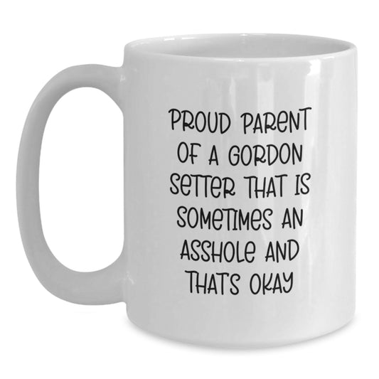 Funny Gordon Setter Dog Parent Gifts from Friends - Proud Parent Quote White Coffee Mug for Gordon Setter Dog Lovers on Birthday Unique Gifts - Main