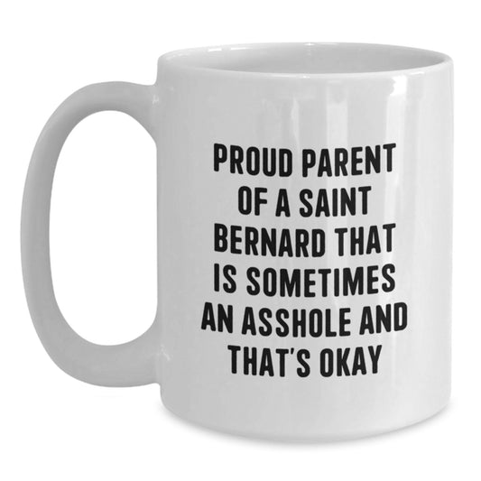 Funny Saint Bernard Dog Gifts for Proud Parents, Gifts from Friends, Family, or Coworkers, White Coffee Mug, Saint Bernard Dog Lover Graduation Unique Gifts - Main