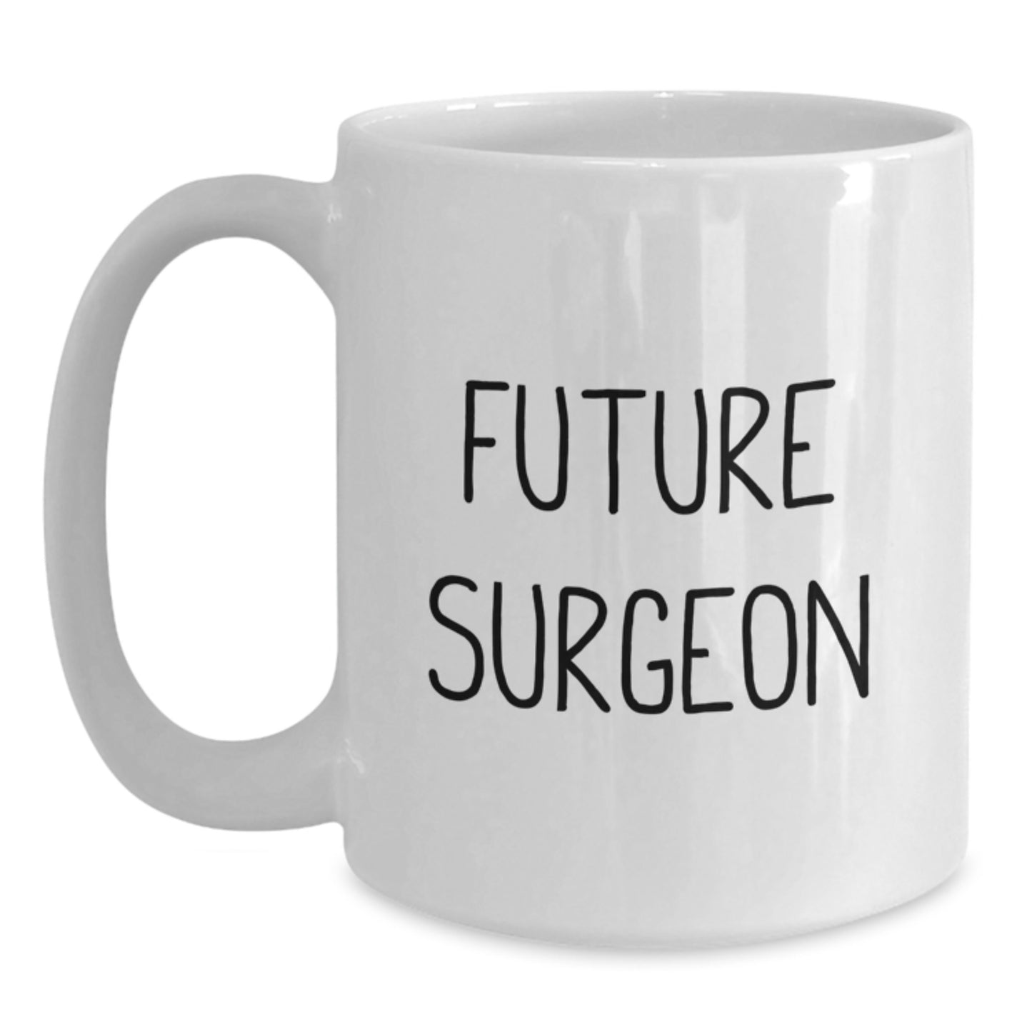 Funny Future Surgeon White Coffee Mug Gifts from Friends to Birthday Surgeon - Main