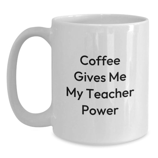 Funny Teacher Coffee Mugs Gifts from Friends and Family for Graduation Unique Gifts - Main