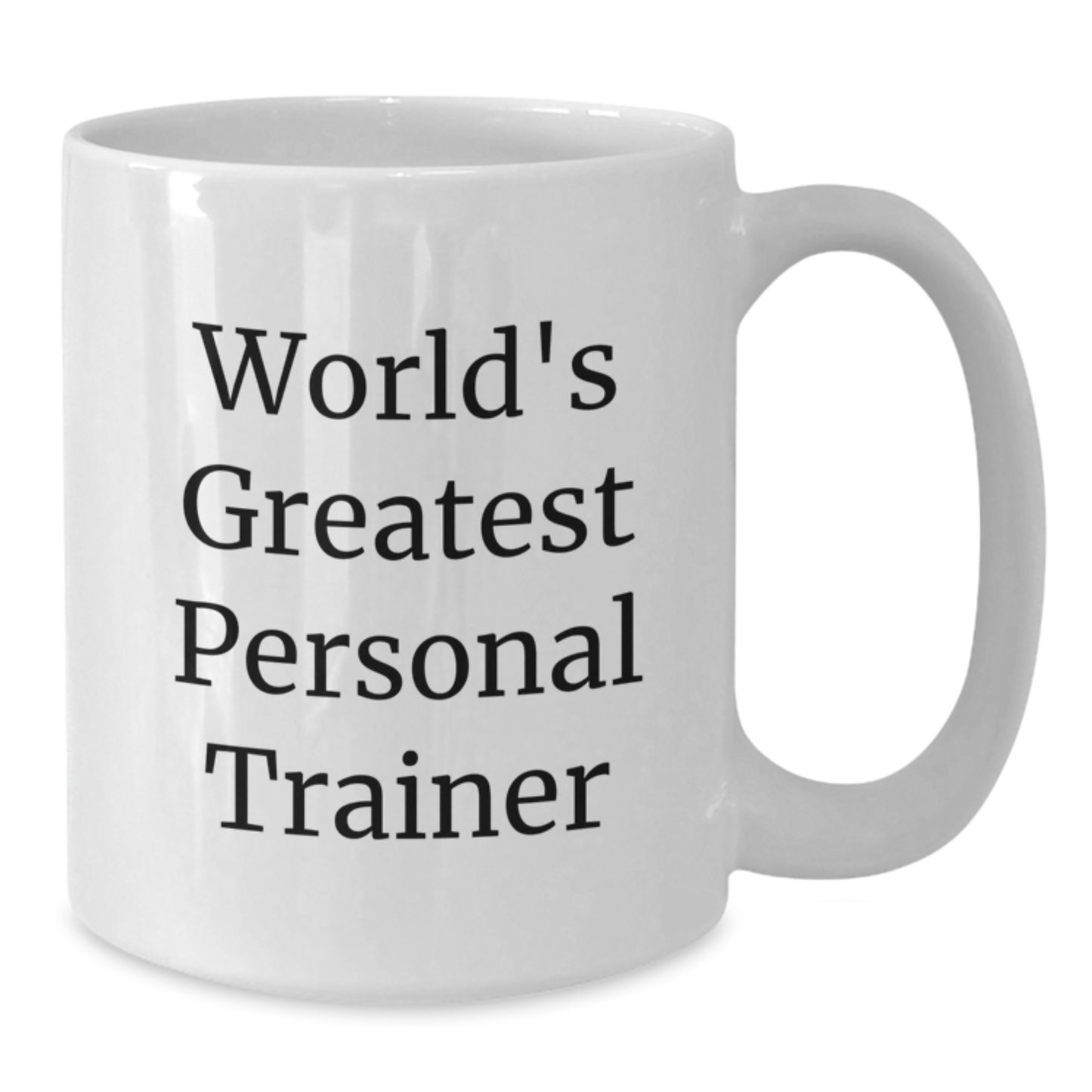 Funny Personal Trainer Gifts from Men to World's Greatest Personal Trainer Friends on Valentine's Unique White Coffee Mugs for Personal Trainers - Additional