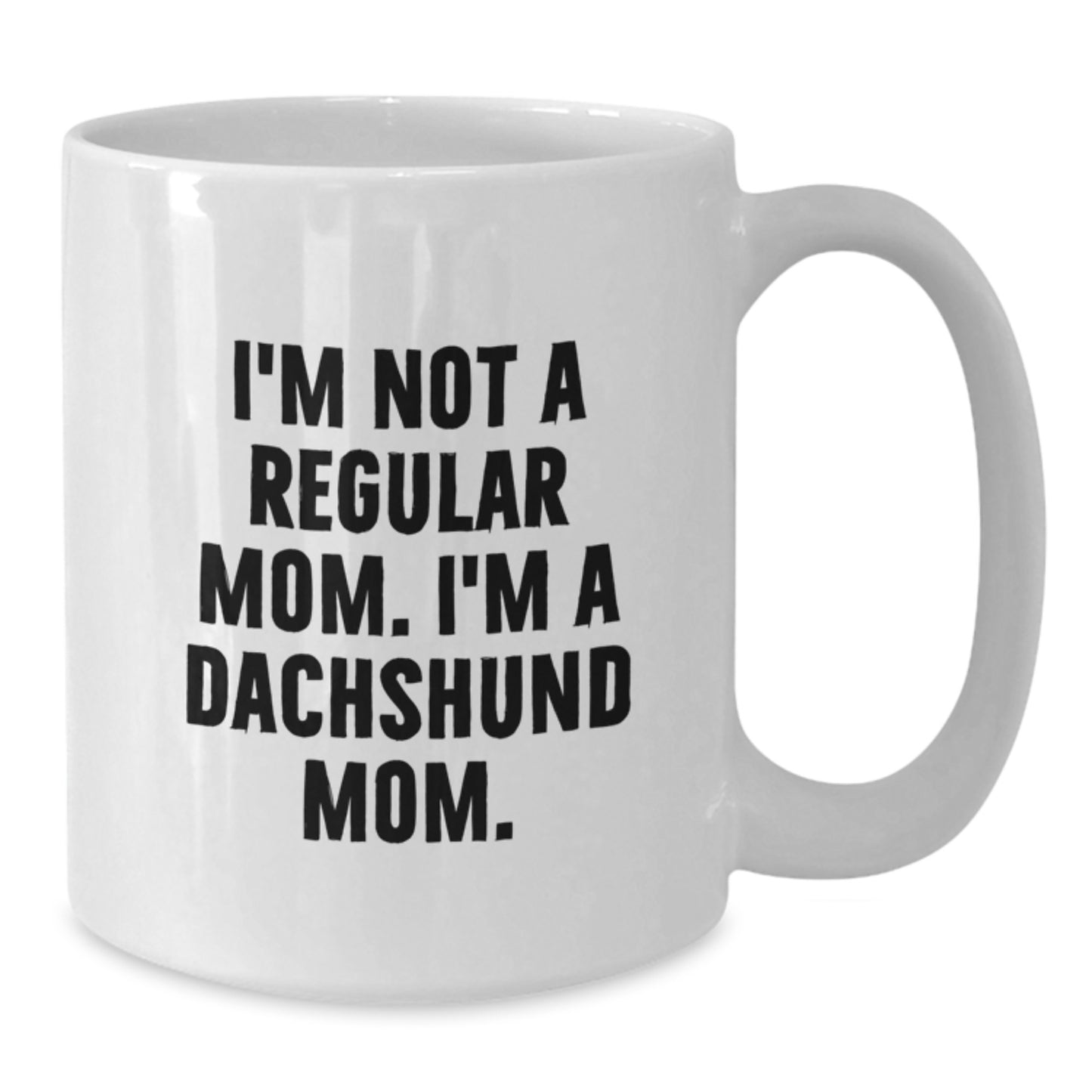 Funny Dachshund Dog Mom White Coffee Mug Gifts from Family for Graduation Unique - Additional