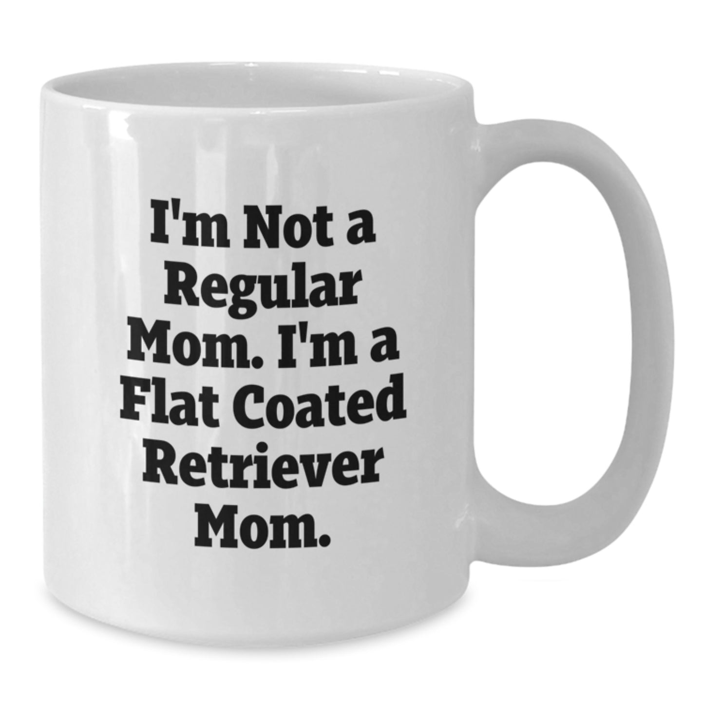 Funny Flat Coated Retriever Dog Gifts from Mom, Christmas Unique Gifts for Friends, White Coffee Mug - Additional