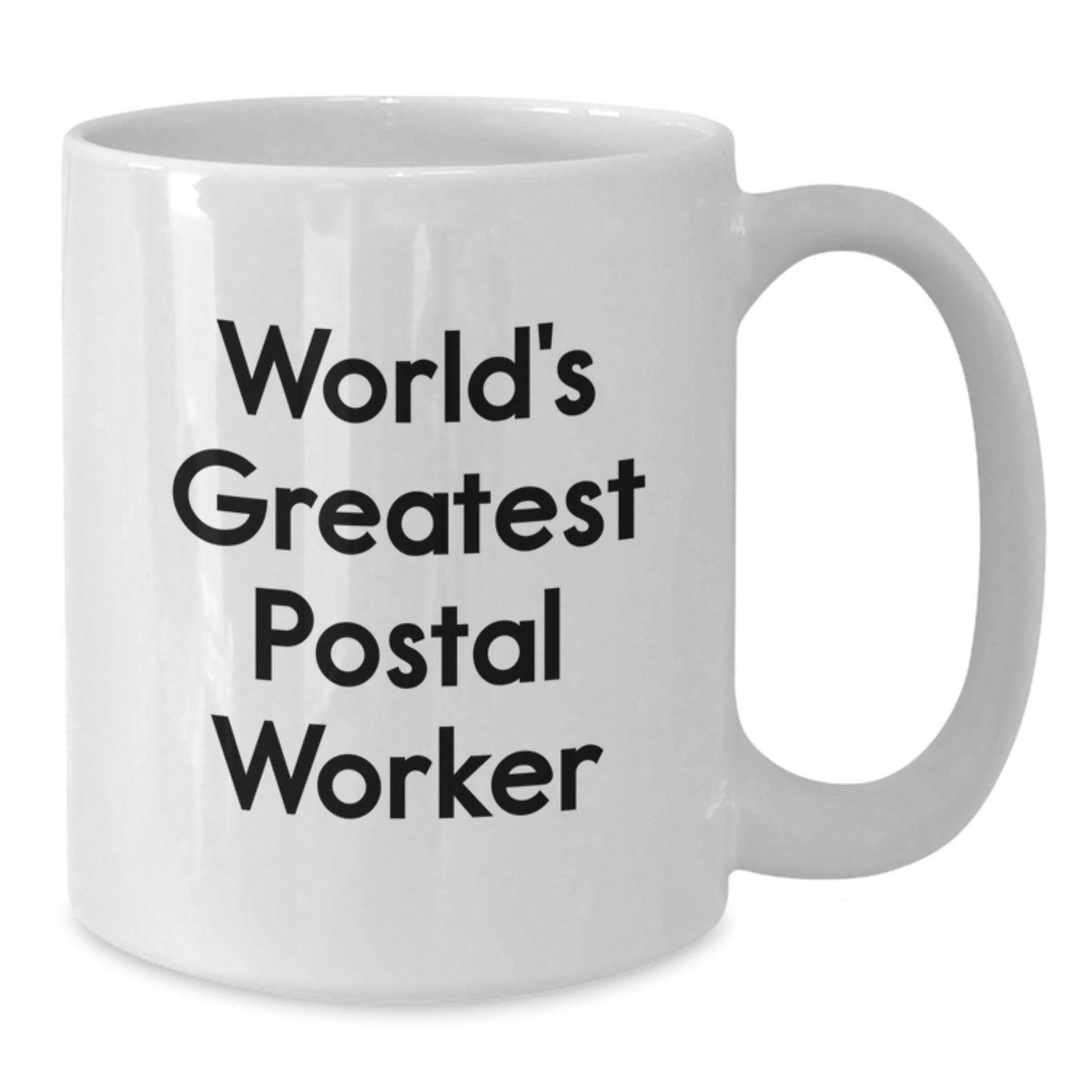 Funny Gifts from Friends for the World's Greatest Postal Worker White Coffee Mug - Additional