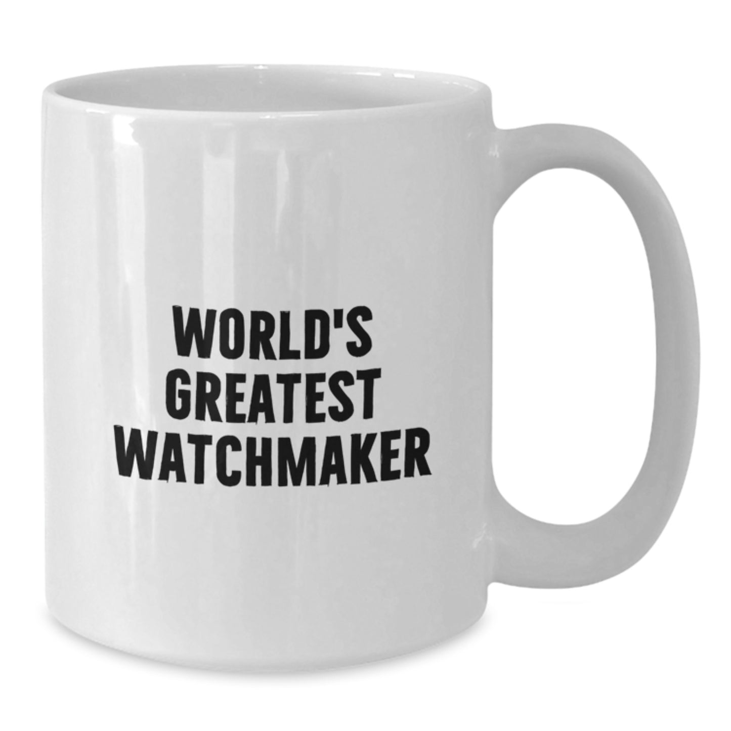 Funny Watchmaker Gifts from Friends for Birthday Unique Gifts for Watchmaker Men, 'World's Greatest Watchmaker' Quote on White Coffee Mug - Additional