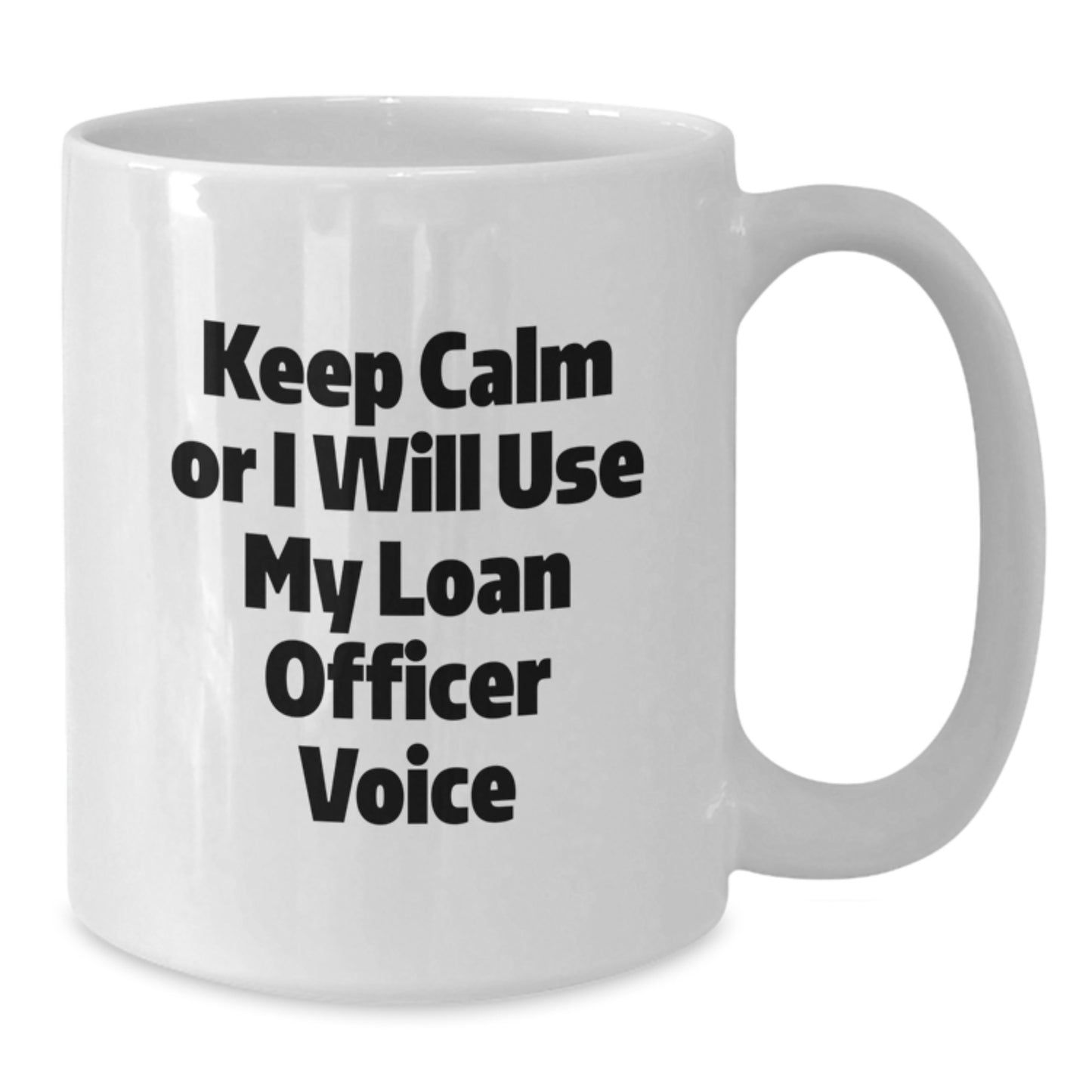 Funny Loan Officer White Coffee Mug Gifts from Friends for Mother's Day Unique - Additional
