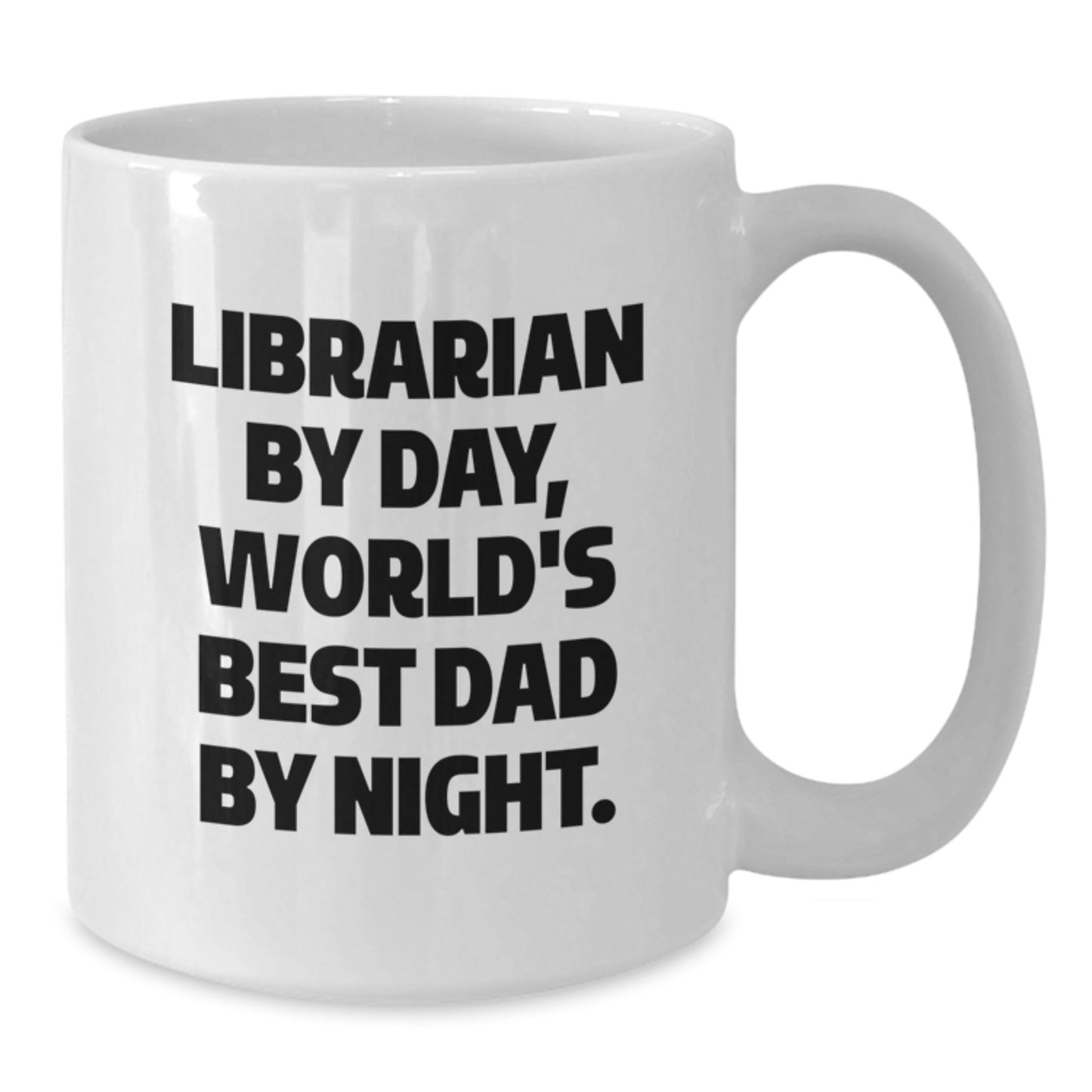 Librarian Gifts, Funny Quote, White Coffee Mug, Birthday Unique Gifts from Dad, Gifts for Librarian - Additional