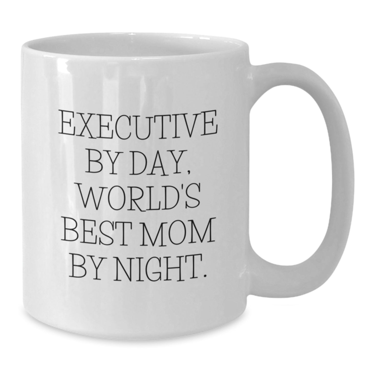 Executive White Coffee Mug Funny Quote Executive Gifts from Mom for Christmas Unique Presents - Additional