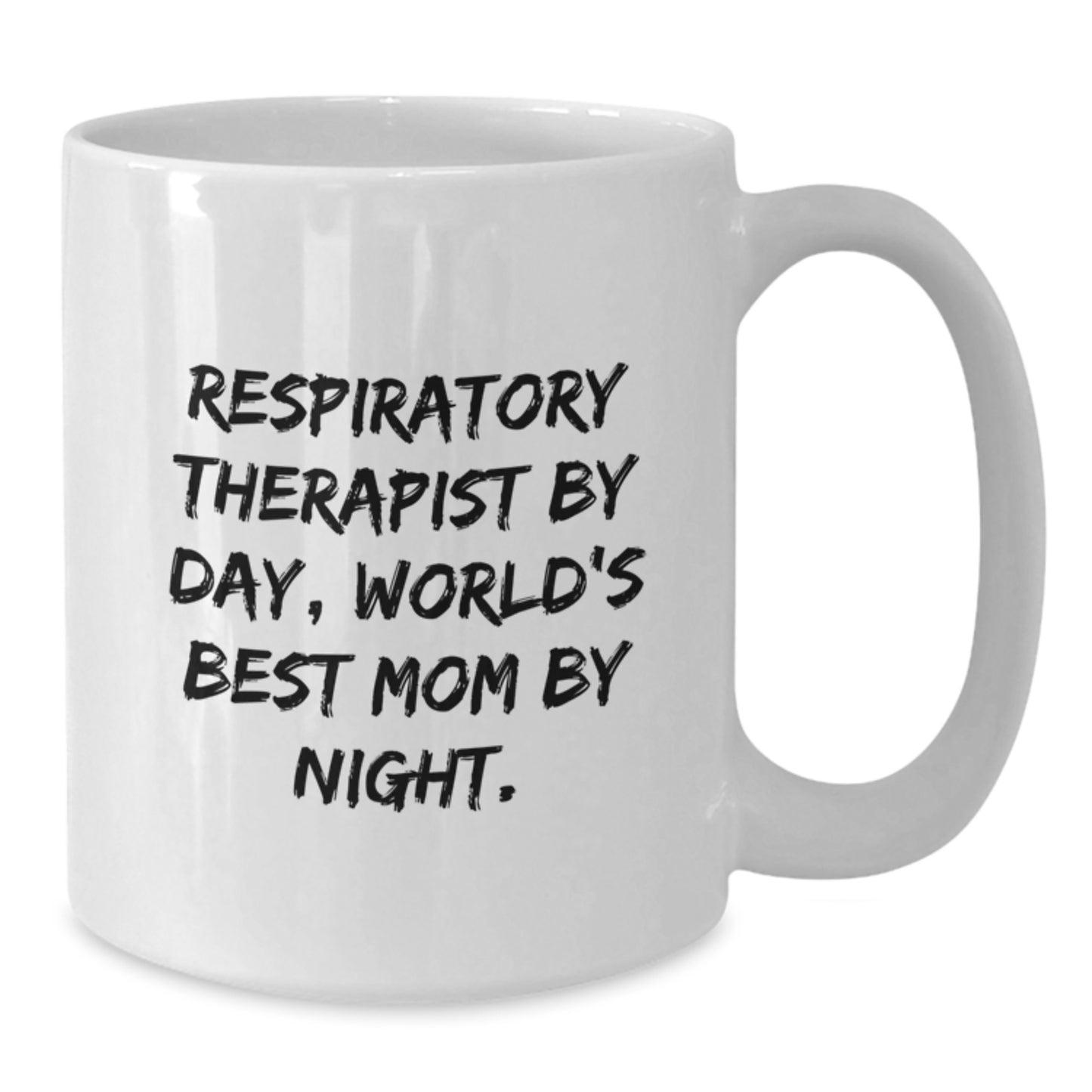 Respiratory Therapist Gifts from Friends - White Coffee Mug for Respiratory Therapist by Day, World's Best Mom By Night. - Birthday Unique Gift for Respiratory Therapist - Additional