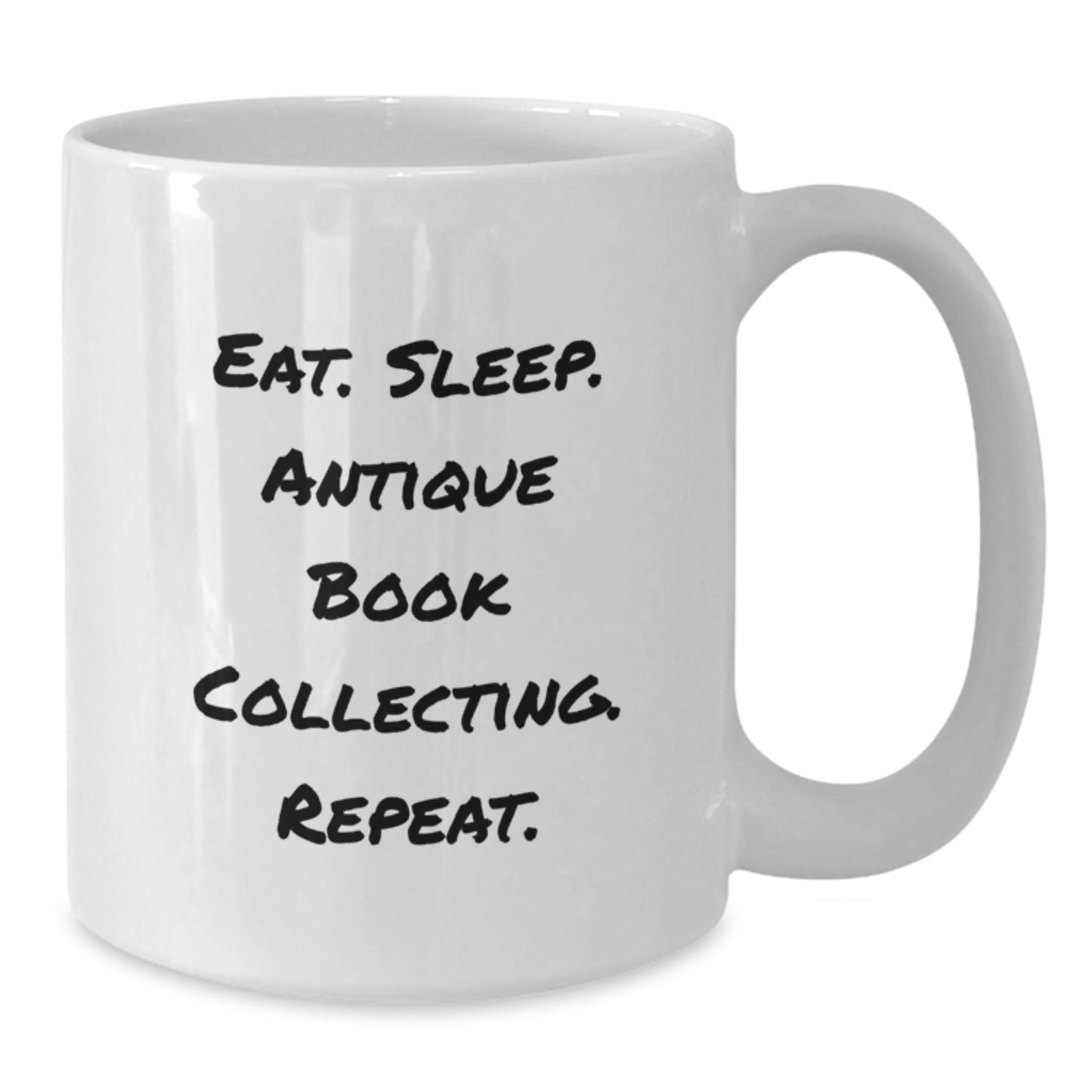 Funny Antique Book Collecting Gifts from Friends to Family, Eat. Sleep. Antique Book Collecting. Repeat. Birthday Unique Gifts for Antique Book Collecting Lovers - Additional