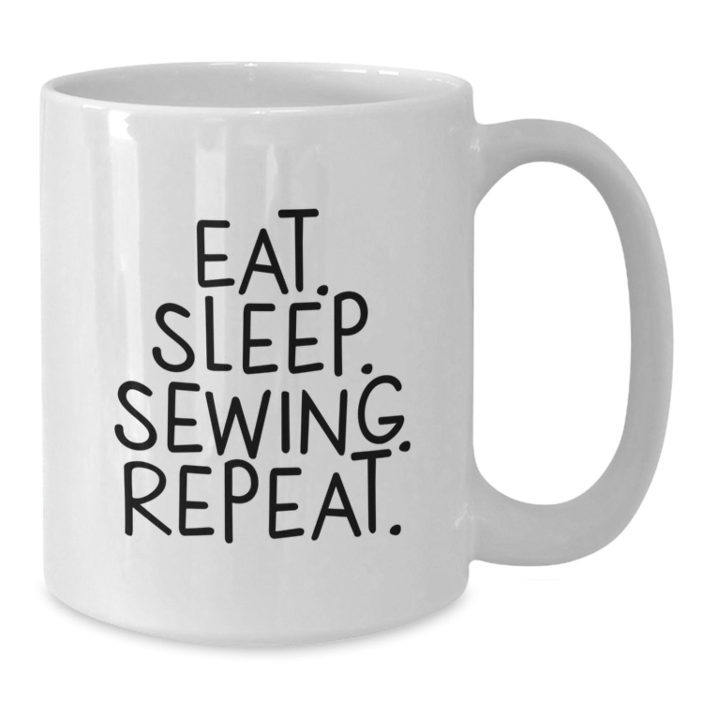 Sewing Enthusiasts Gifts, Eat. Sleep. Sewing. Repeat., White Coffee Mug for Men, Women, Friends, Coworkers, Family, Graduation Unique Gifts - Additional