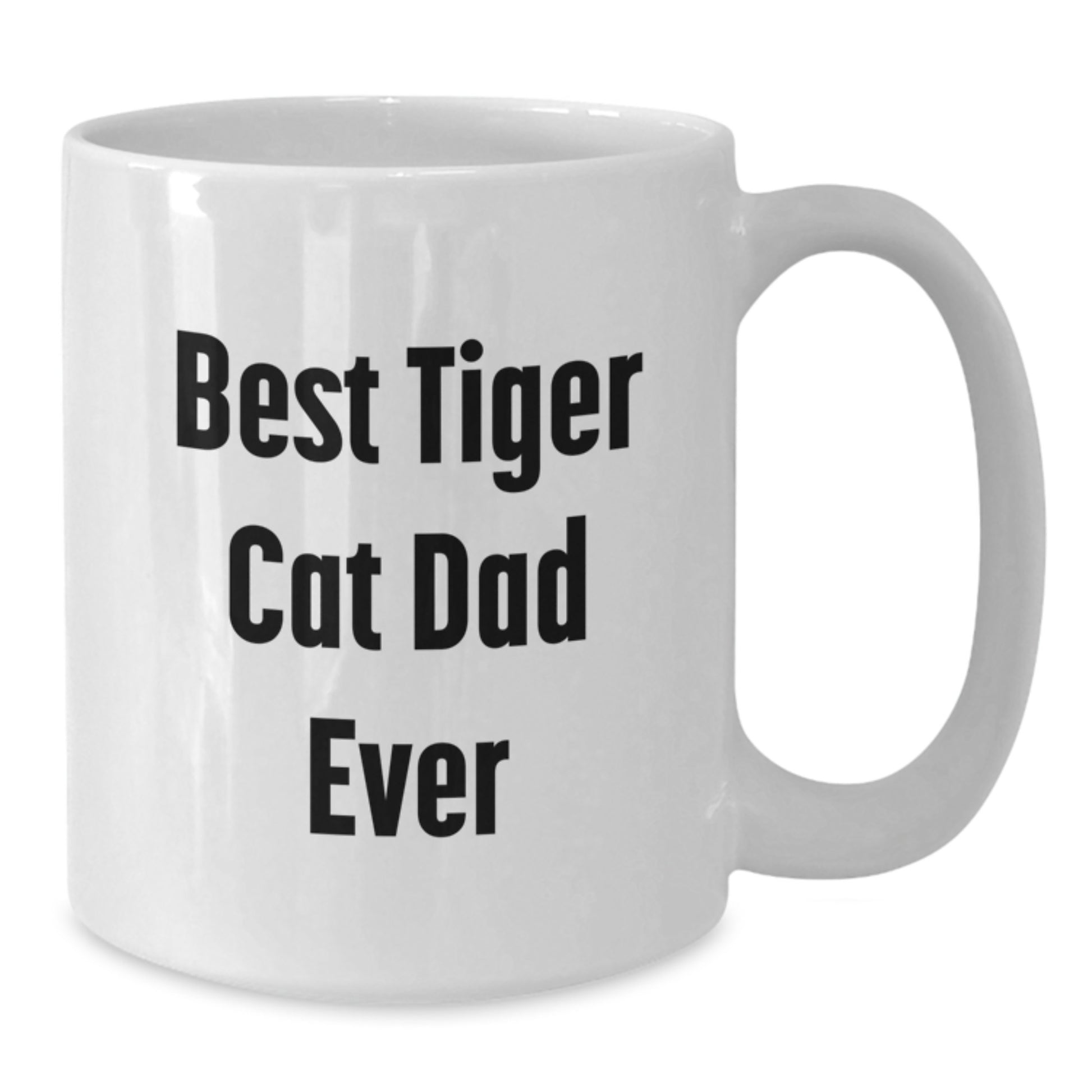 Funny Tiger Cat Dad Gifts for Him, White Coffee Mug from Friends, Best Tiger Cat Dad Ever Quote, Birthday Unique Gifts for Guys - Additional