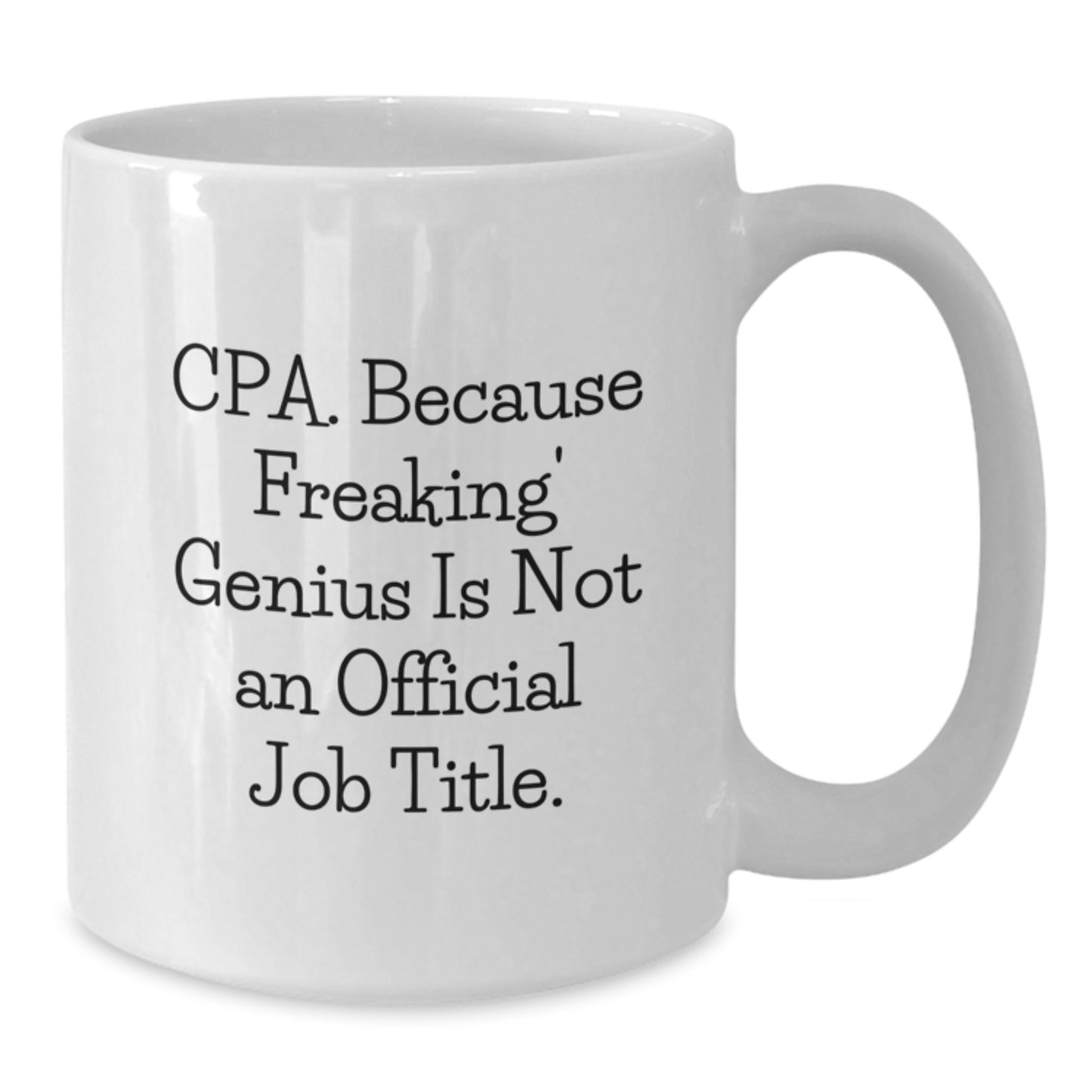 Funny CPA White Coffee Mugs Gifts for Him from Friends on Christmas Morning - Additional