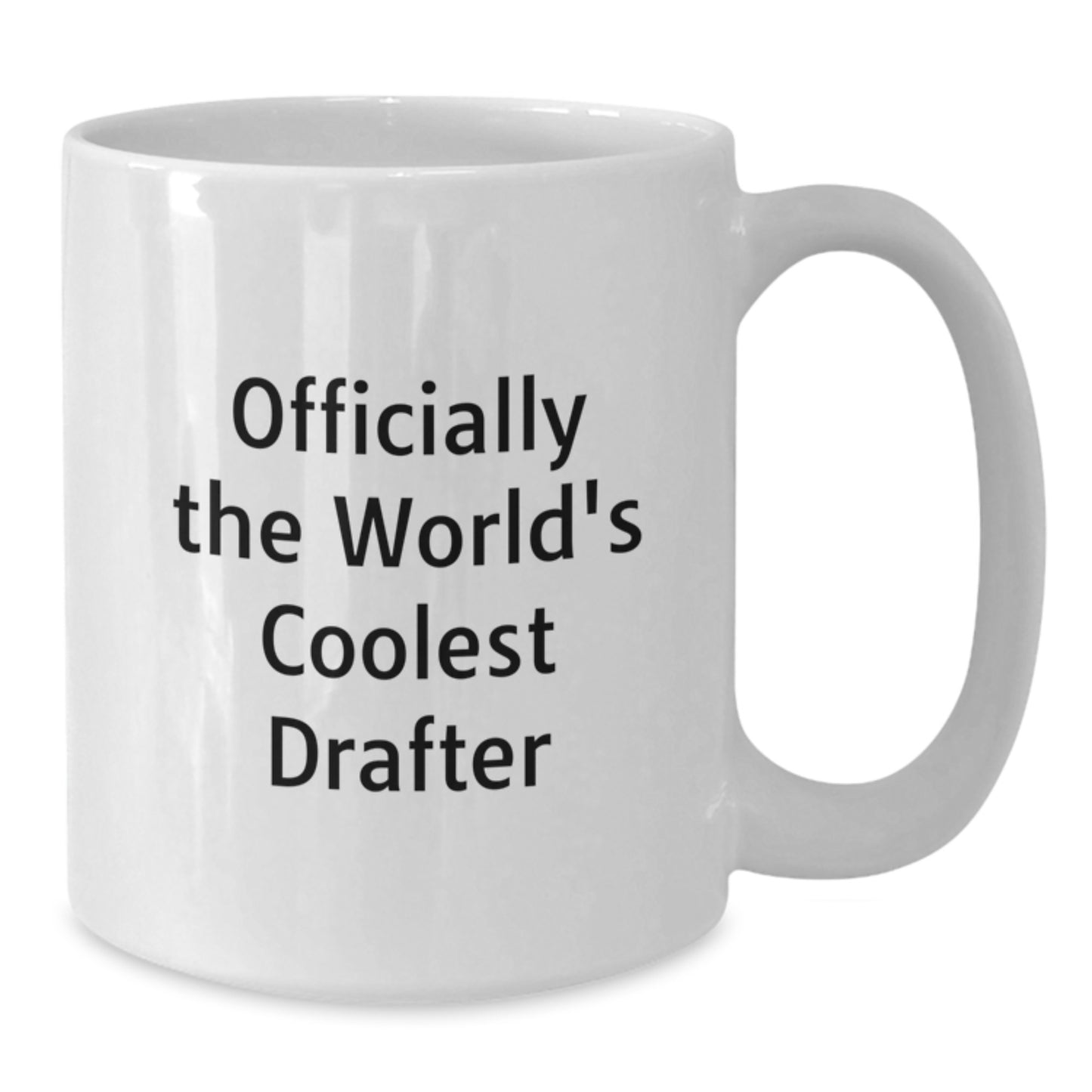 Funny Drafter Gifts from Friends for Men, 'Officially The World's Coolest Drafter' White Coffee Mug, Graduation Unique Gifts - Additional