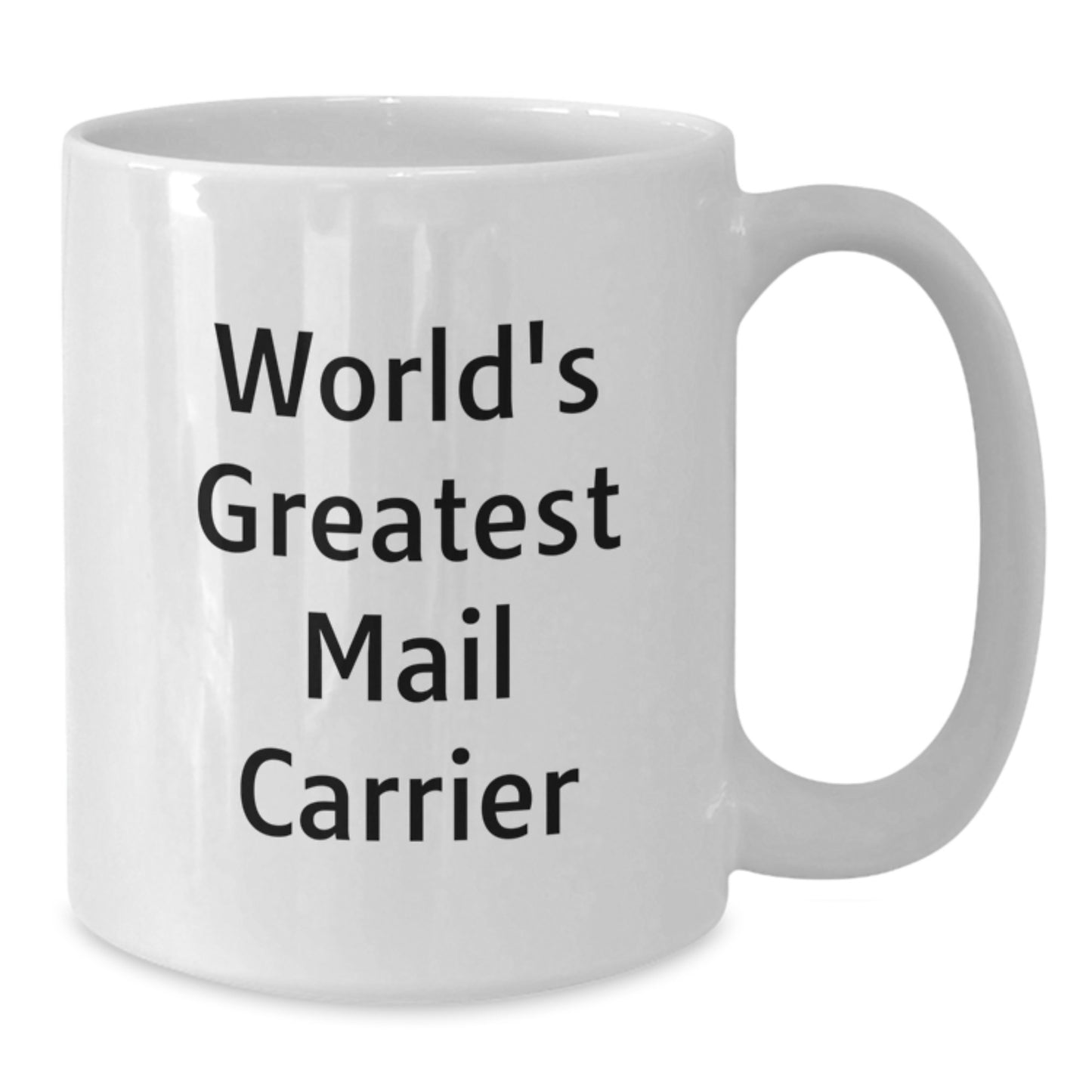 Funny Mail Carrier Gifts from Family - 'World's Greatest' White Coffee Mug for Mail Carrier, Unique Mother's Day Unique Gifts - Additional