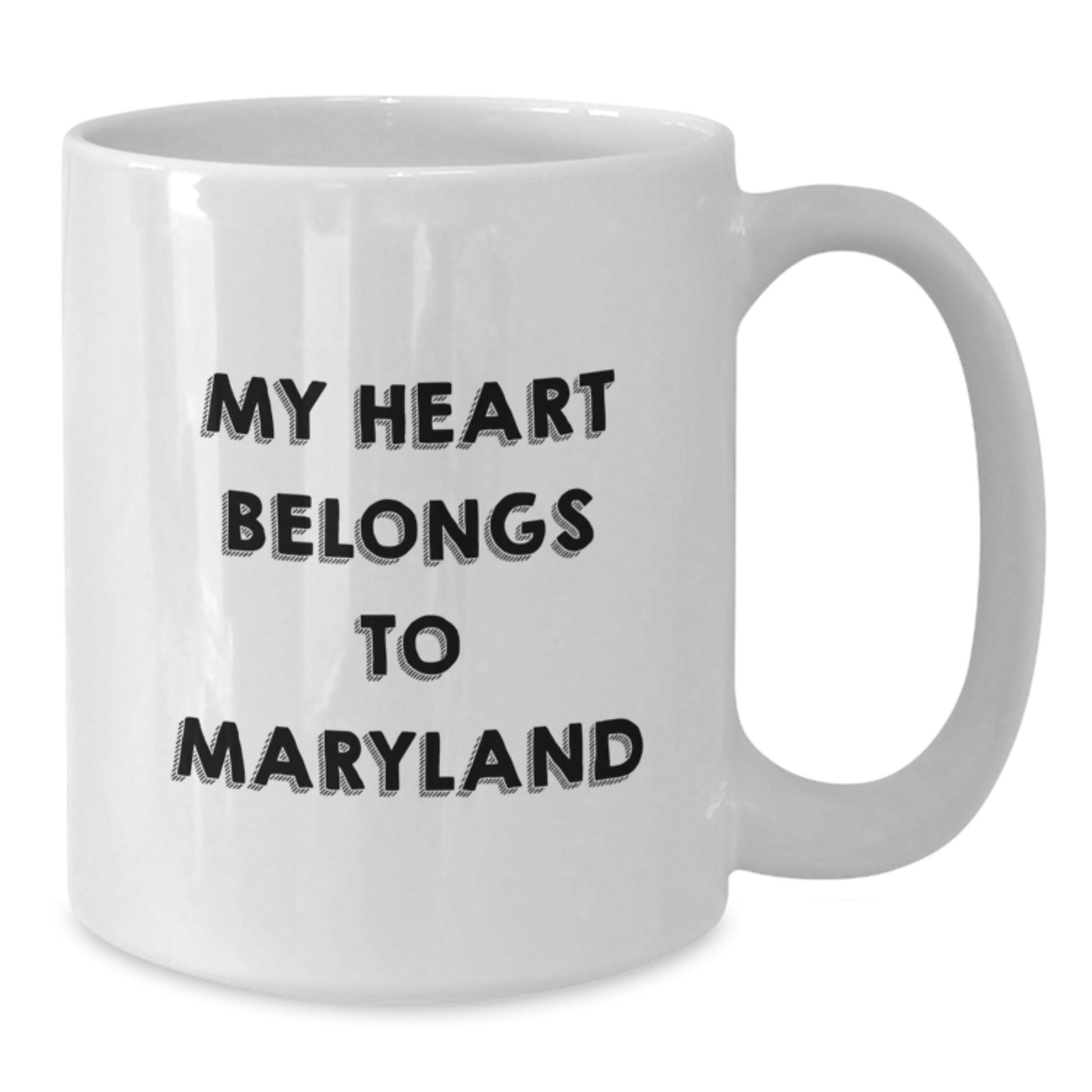 Maryland Lovers Funny Gifts from Friends for Birthday Unique White Coffee Mug, 'My Heart Belongs To Maryland' Quote Inside - Additional