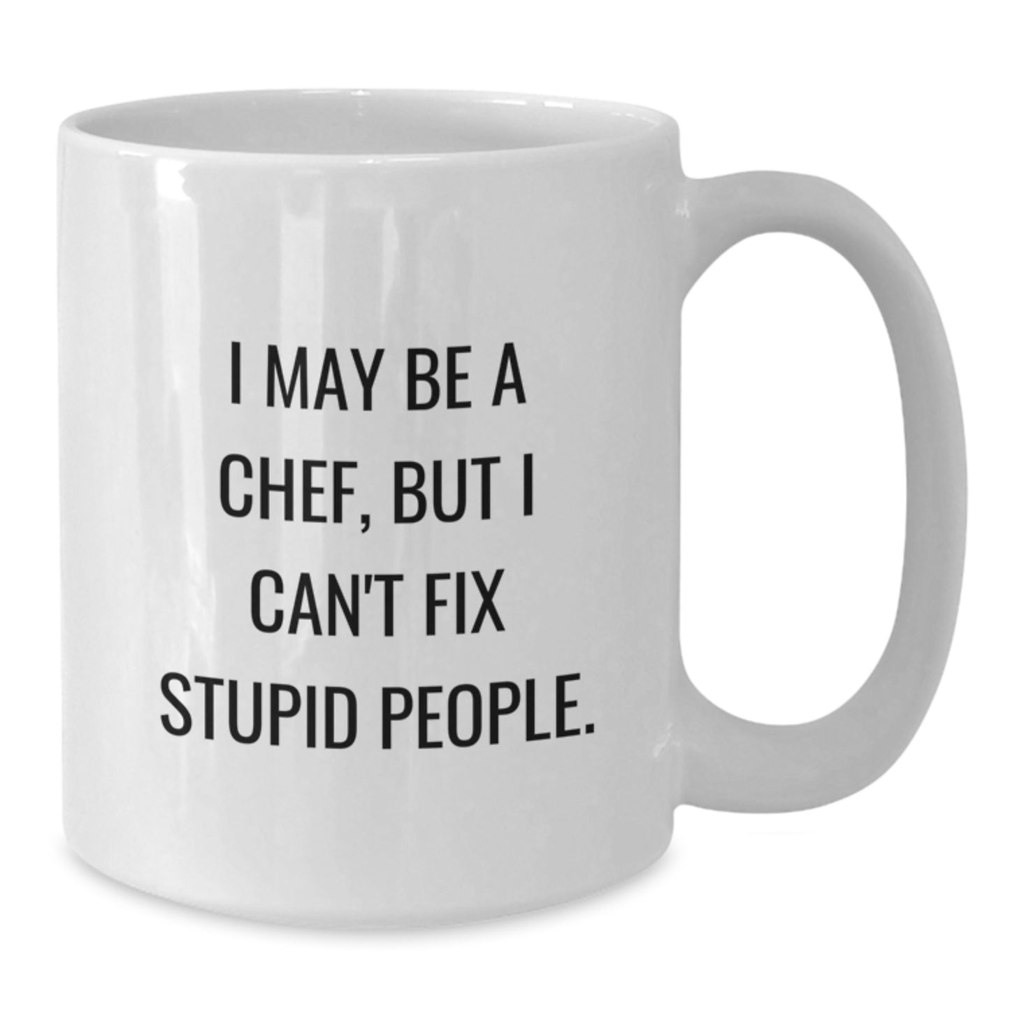 Birthday Gift for Her Chef White Coffee Mug Present with Sassy Quote - Additional