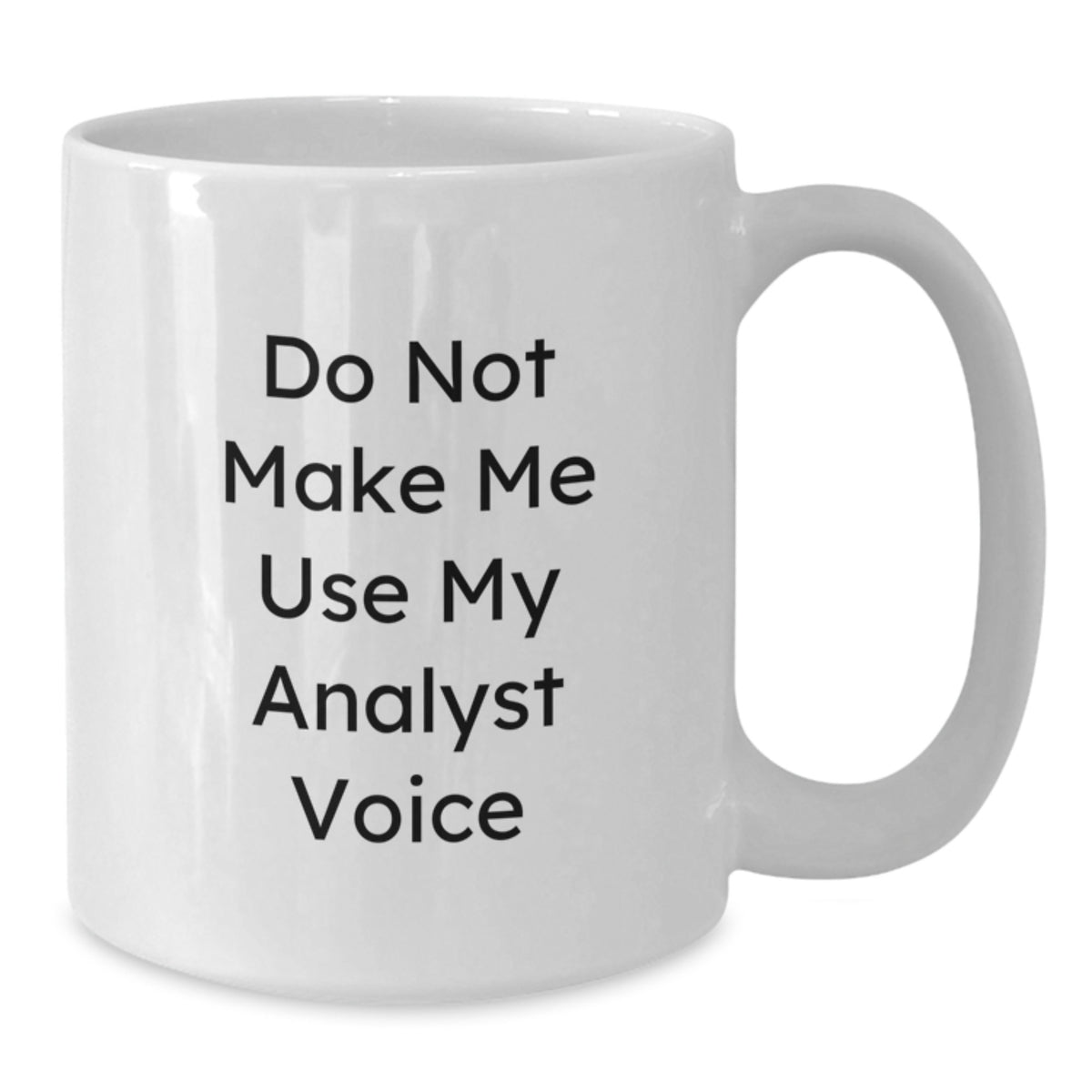 Birthday Gift for Her Analyst White Coffee Mug Present Surprise - Additional