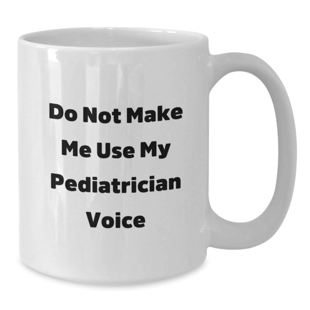 Pediatrician Keepsake White Coffee Mug for Him Birthday Gift with Funny - Additional