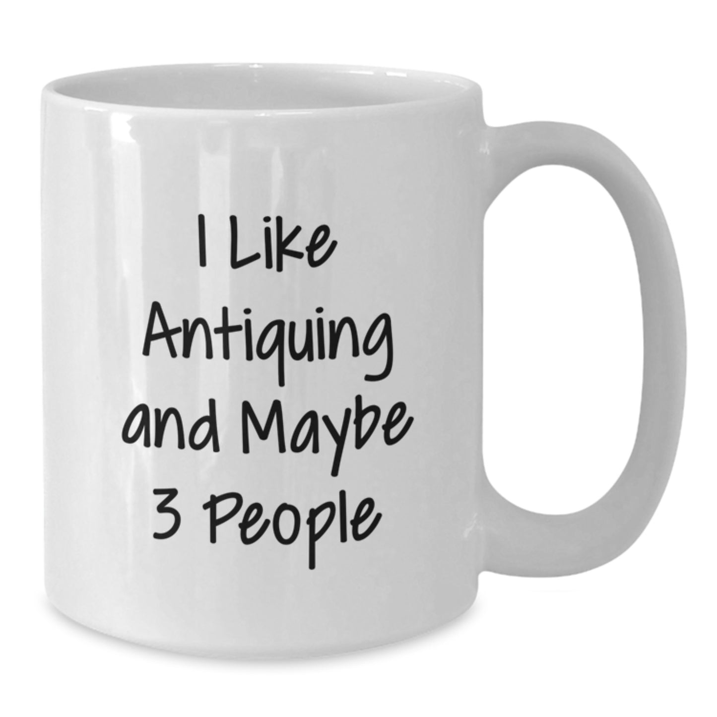 Antiquing Enthusiast Funny Quote White Coffee Mug - Gifts from Men to Antiquing Friends - Perfect for Graduation Unique Gifts - Additional