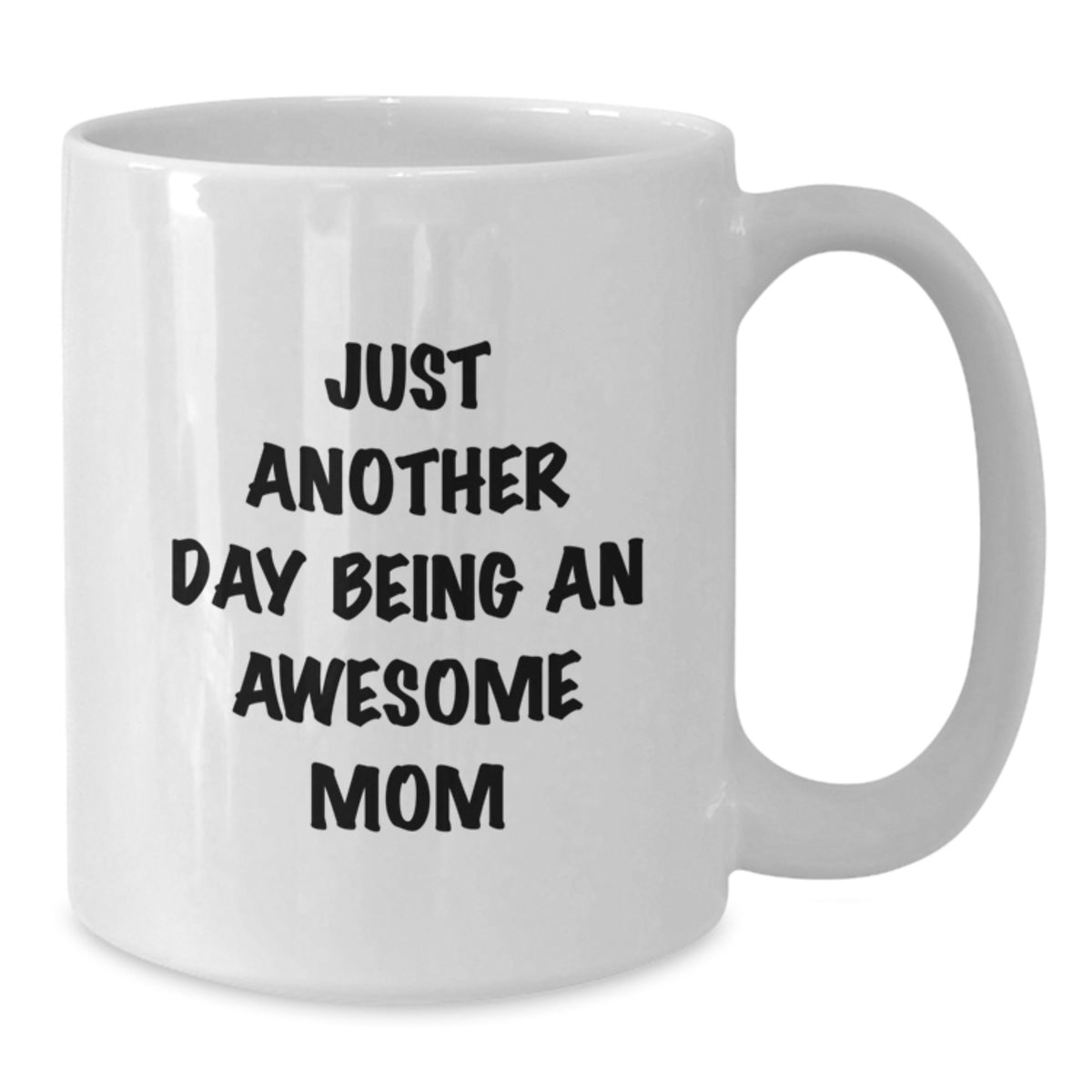 Mom An Awesome Mom Keepsake Coffee Mug - Inspirational Gift for Her - Additional
