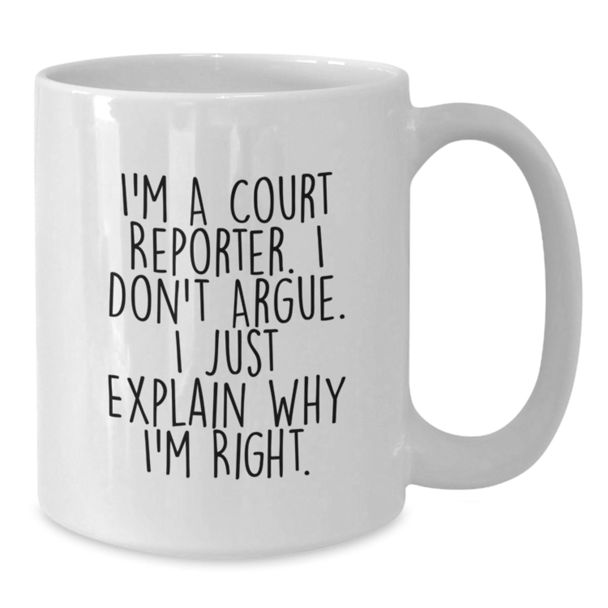 Court Reporter Gift For Him - Keepsake Mug With Witty Saying - Additional