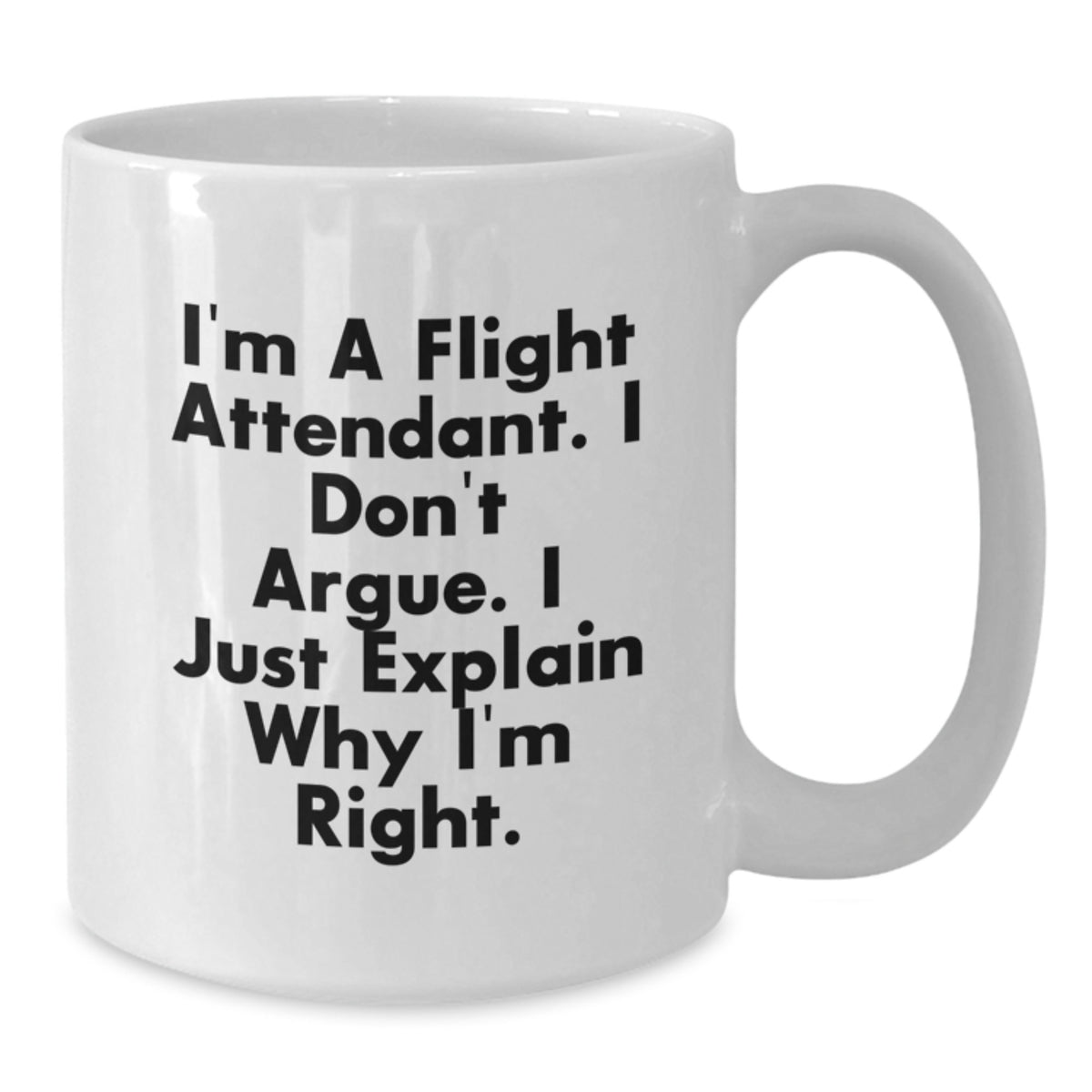 Christmas Gift for Her - Flight Attendant Quote Present White Coffee Mug - Additional