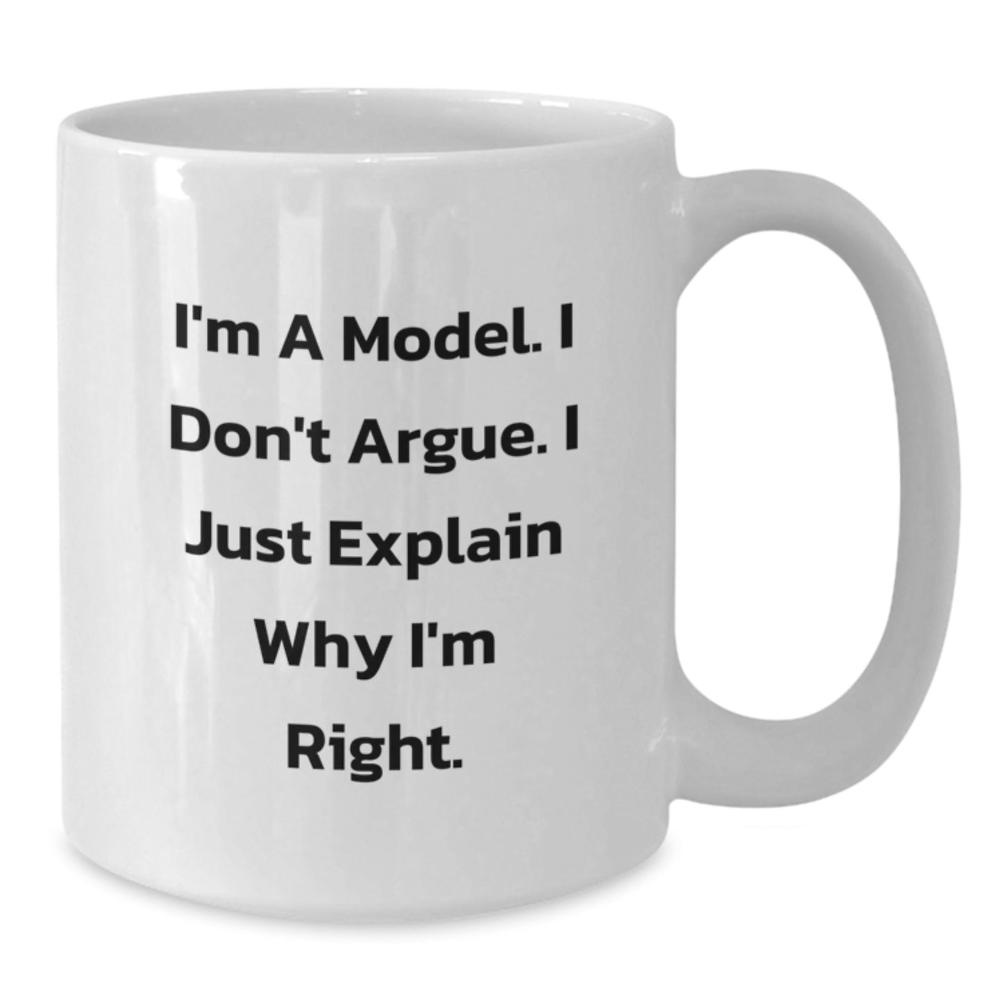 Funny Model Quotes White Coffee Mugs, Unique Gifts from Friends and Family for Model Enthusiasts, Christmas Unique Gifts for Men Women - Additional