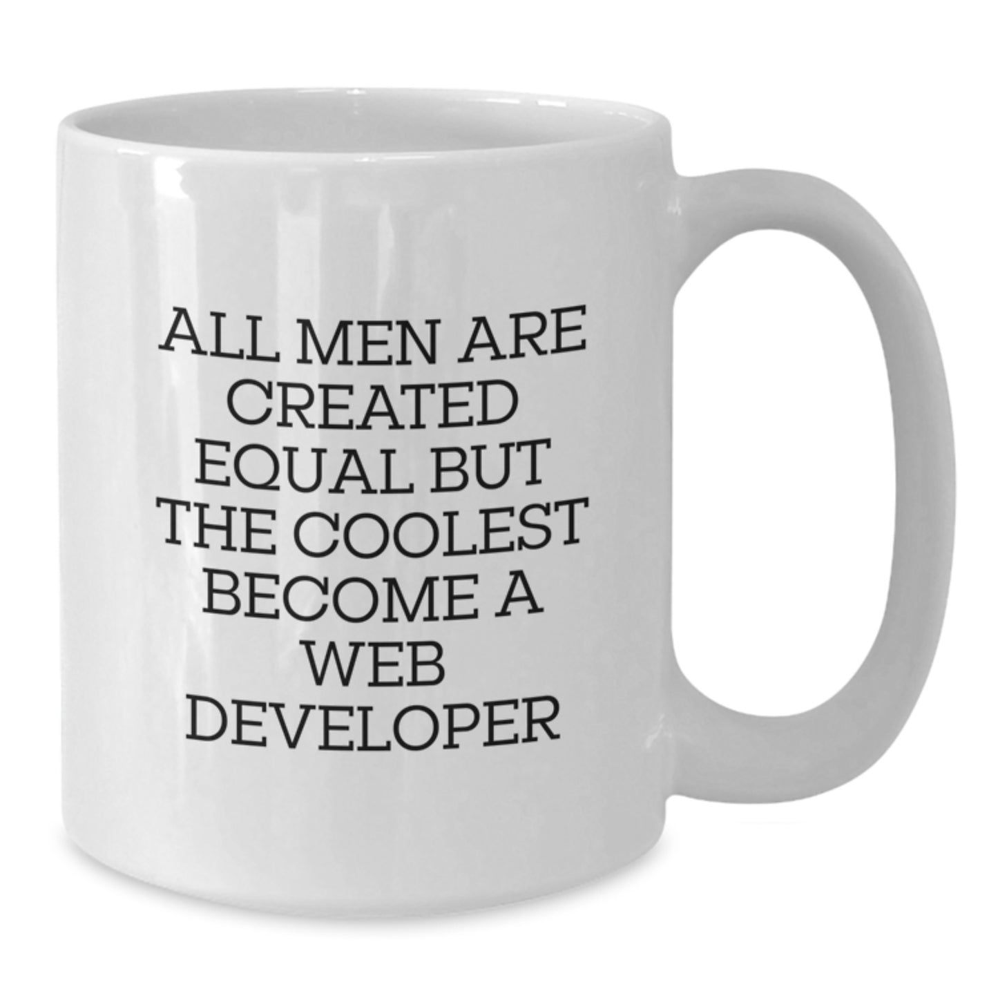 Inspirational Web Developer Gifts from Men - Funny White Coffee Mug for Christmas Unique Presents - Additional