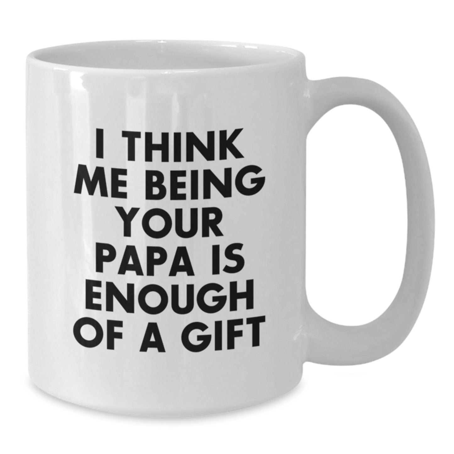Funny Papa Quotes White Coffee Mugs Gifts from Men to Papa on Graduation Unique Occasions - Additional