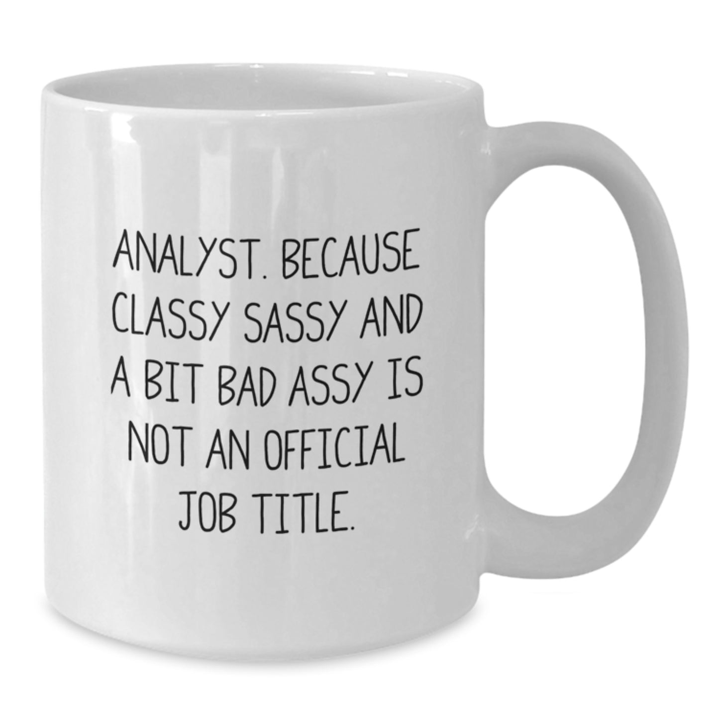 Funny Analyst White Coffee Mug Gifts from Friends for Christmas Unique Presents - Additional