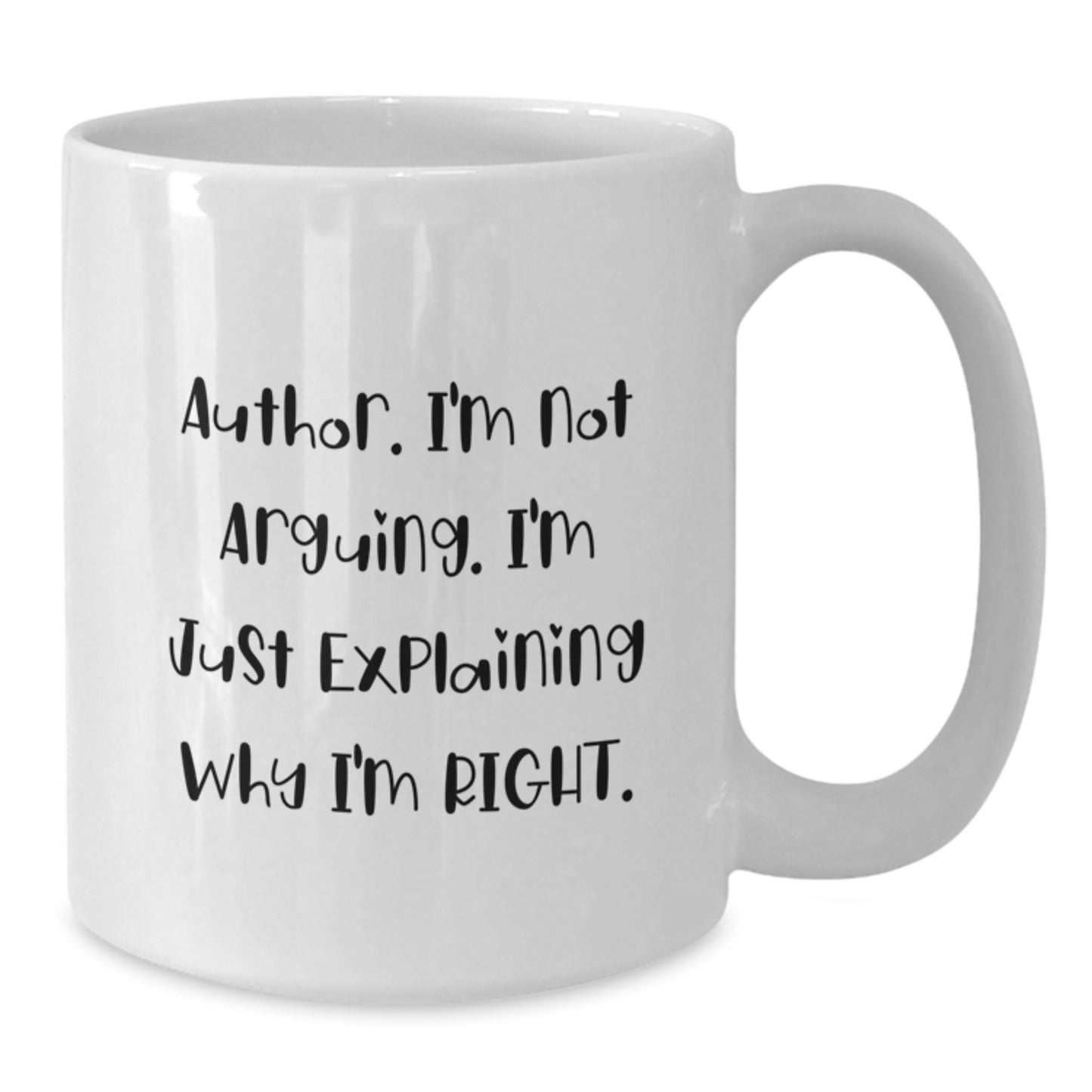 Author's Witty Wisdom Funny White Coffee Mug for Graduation Gifts from Friends to Authors - Additional