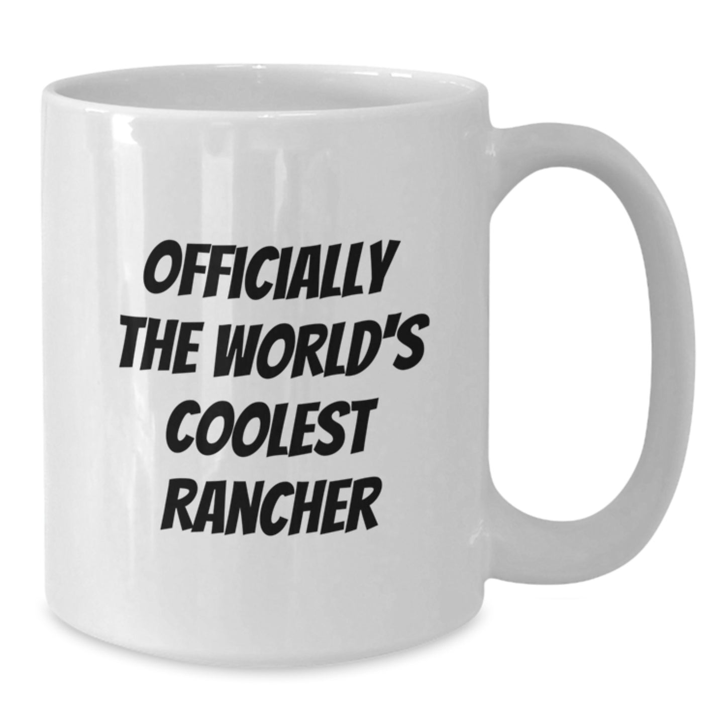 Funny Rancher Gifts for Men from Officially The World's Coolest Rancher, Unique White Coffee Mugs for Graduation, Funny Quotes, Gifts from Friends, Gifts for Rancher - Additional