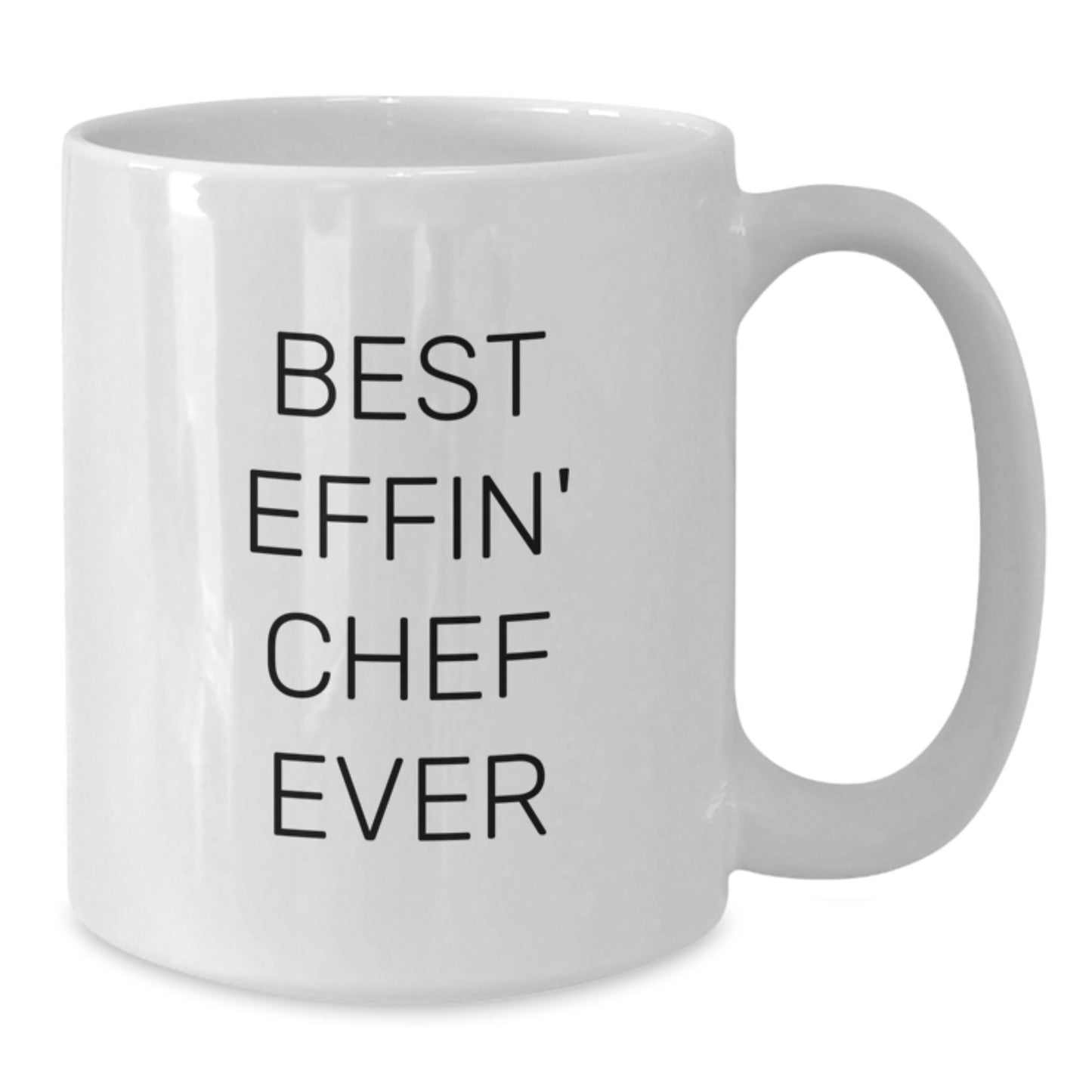 Funny Chef Gifts for Men Friends Coworkers Family - Best Effin' Chef Ever White Coffee Mug, 11oz or 15oz Capacity, Ceramic, Microwave and Dishwasher Safe - Additional