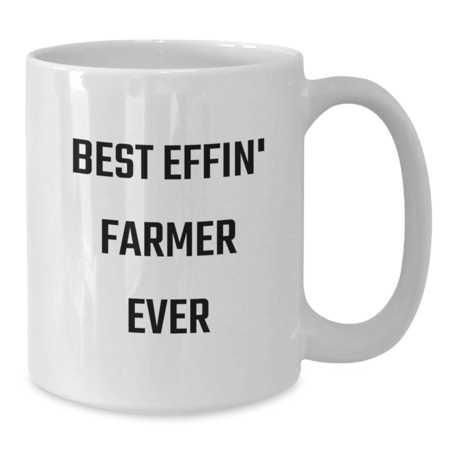Funny Farm Fresh White Coffee Mug for Best Effin' Farmer Ever, Gifts from Men to Farmer Friends, Unique Graduation Unique Gifts - Additional