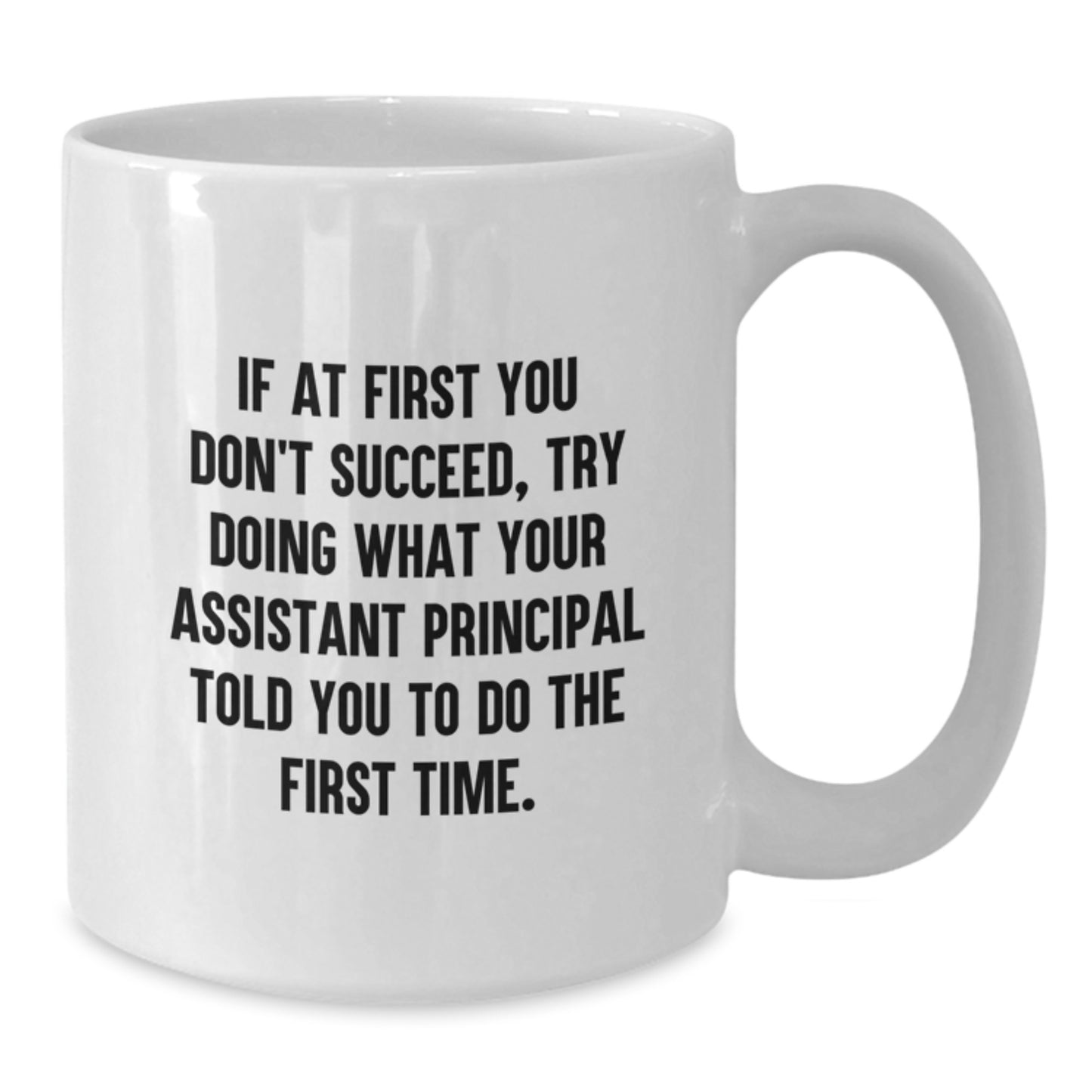 Funny Assistant Principal Gifts from Friends White Coffee Mugs for Assistant Principals Graduation Unique Gifts - Additional