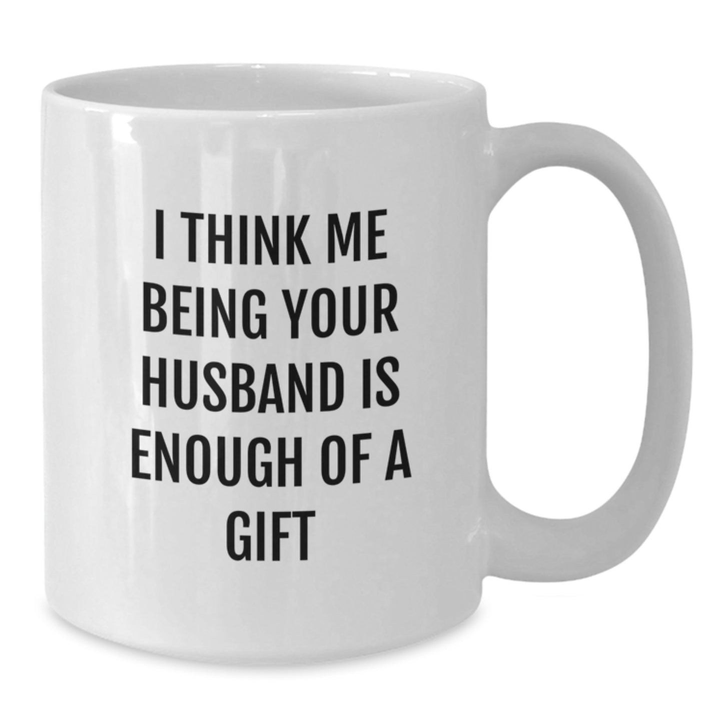 Funny Husband Gifts Ideas for Men White Coffee Mug - Christmas Unique Presents from Men to Husband - Additional