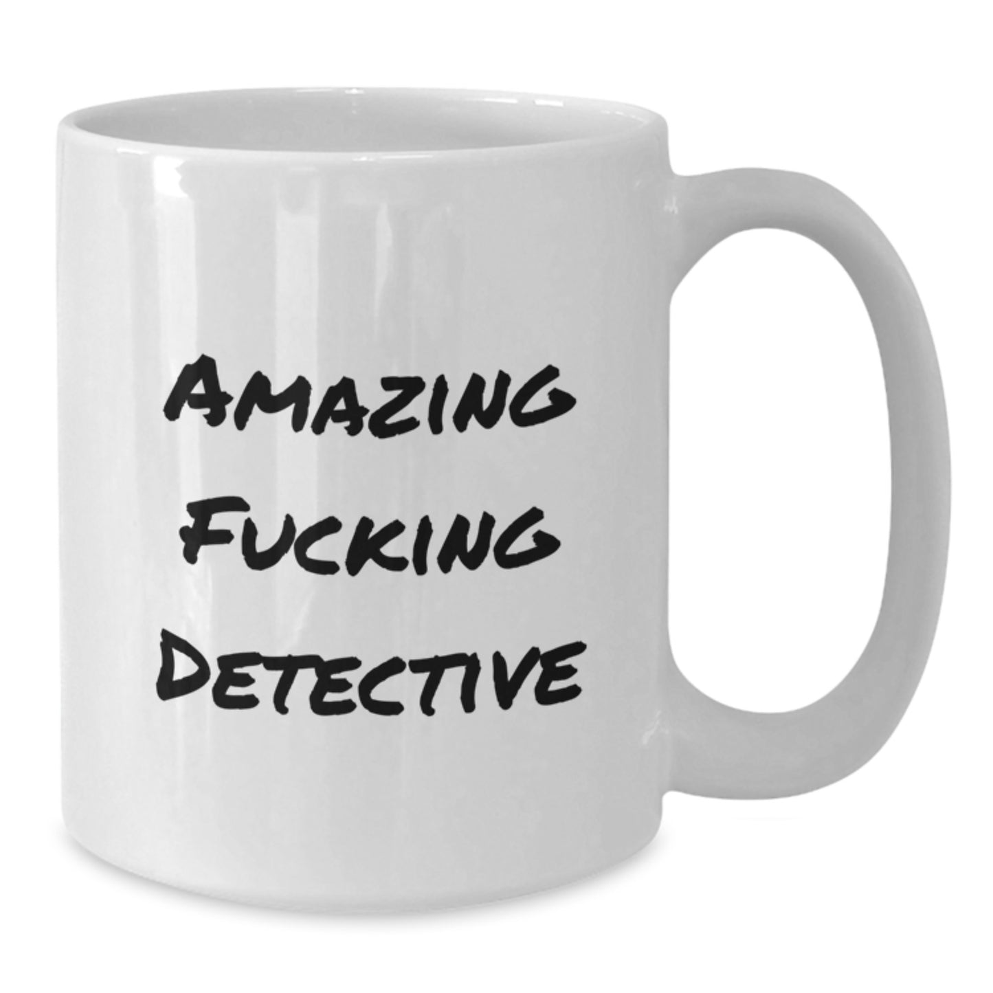 Funny Detective Gifts from Friends, Gifts for Detective Enthusiasts, White Coffee Mug, Birthday Unique Presents - Additional