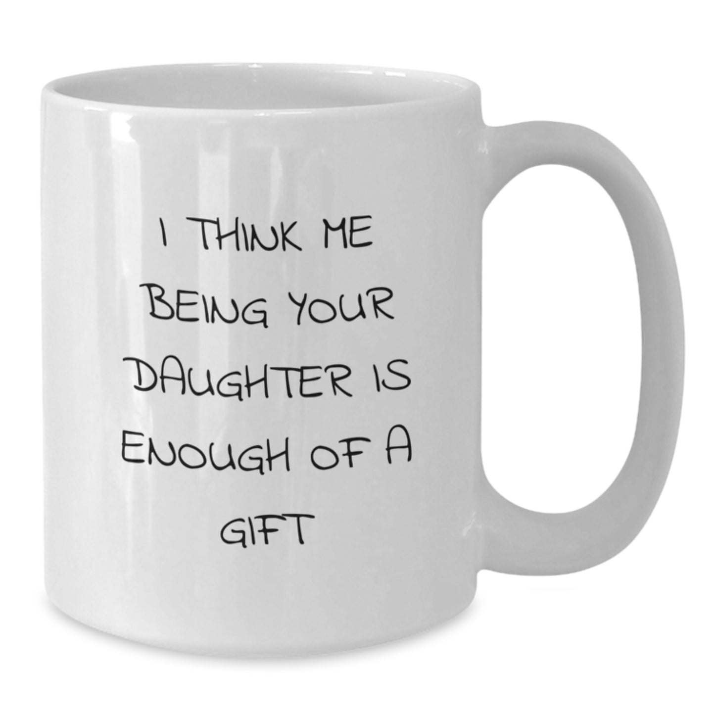 Funny Daughter Quotes White Coffee Mug Gifts from Mom to Daughter Daughter Christmas Unique Gifts - Additional