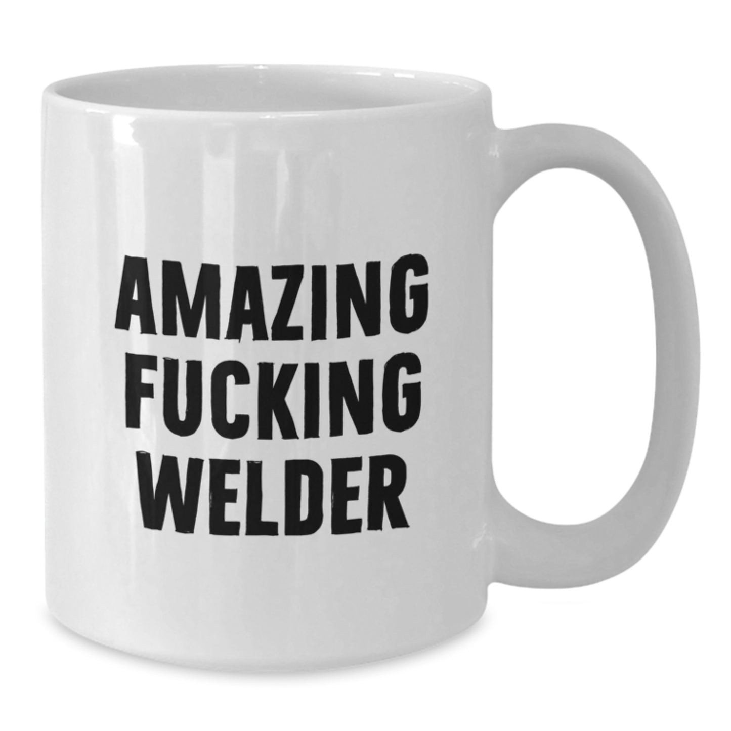 Funny Welder Gifts from Friends - Amazing Welder White Coffee Mug for Birthday, 11oz or 15oz, Ceramic, Microwave, and Dishwasher Safe - Additional