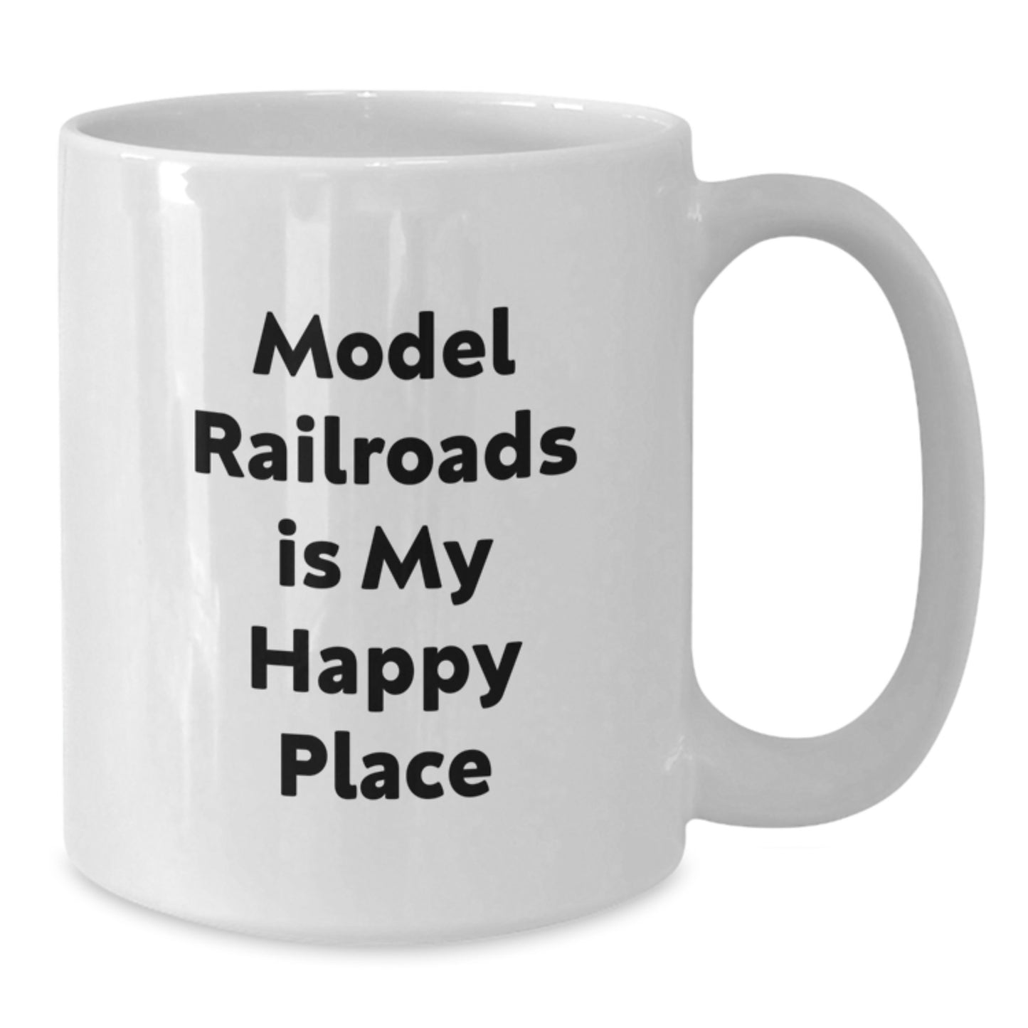 Funny Model Railroads Gifts from Men to Friends, White Coffee Mug - 'Model Railroads Is My Happy Place', Christmas Unique Presents - Additional