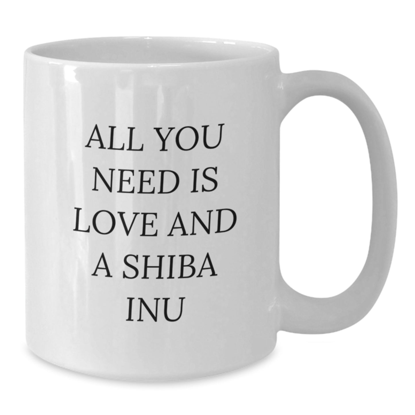 Shiba Inu Dog White Coffee Mug, Funny Quote for Dog Lovers, Gifts from Friends to Family, Unique Christmas Unique Gifts - Additional
