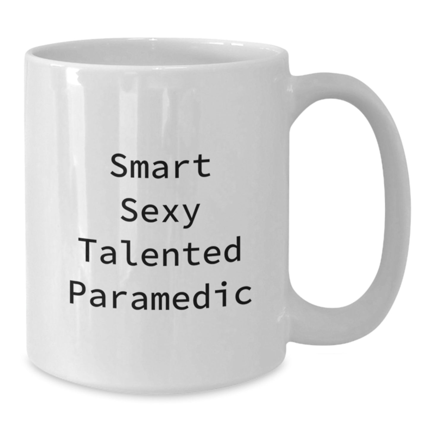 Smart Sexy Talented Rescue Worker Graduation Gifts from Friends for Rescue Worker White Coffee Mug, Inspirational Funny Quote - Additional