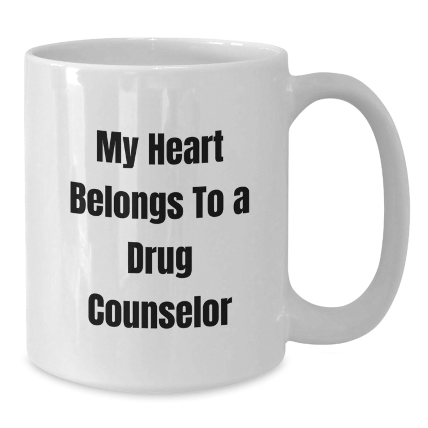 Funny Gifts from Friends for Drug Counselor - My Heart Belongs To A Drug Counselor White Coffee Mug, Perfect for Christmas Unique Gifts - Additional