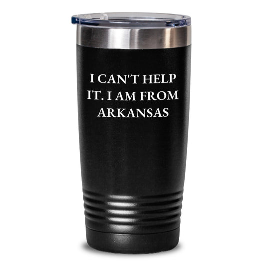 Funny Arkansas Quotes Gifts from Friends and Family for Birthday - I Can't Help It. I Am From Arkansas Tumbler, 20oz or 30oz Stainless Steel Vacuum Insulated Tumbler with Lid - Main