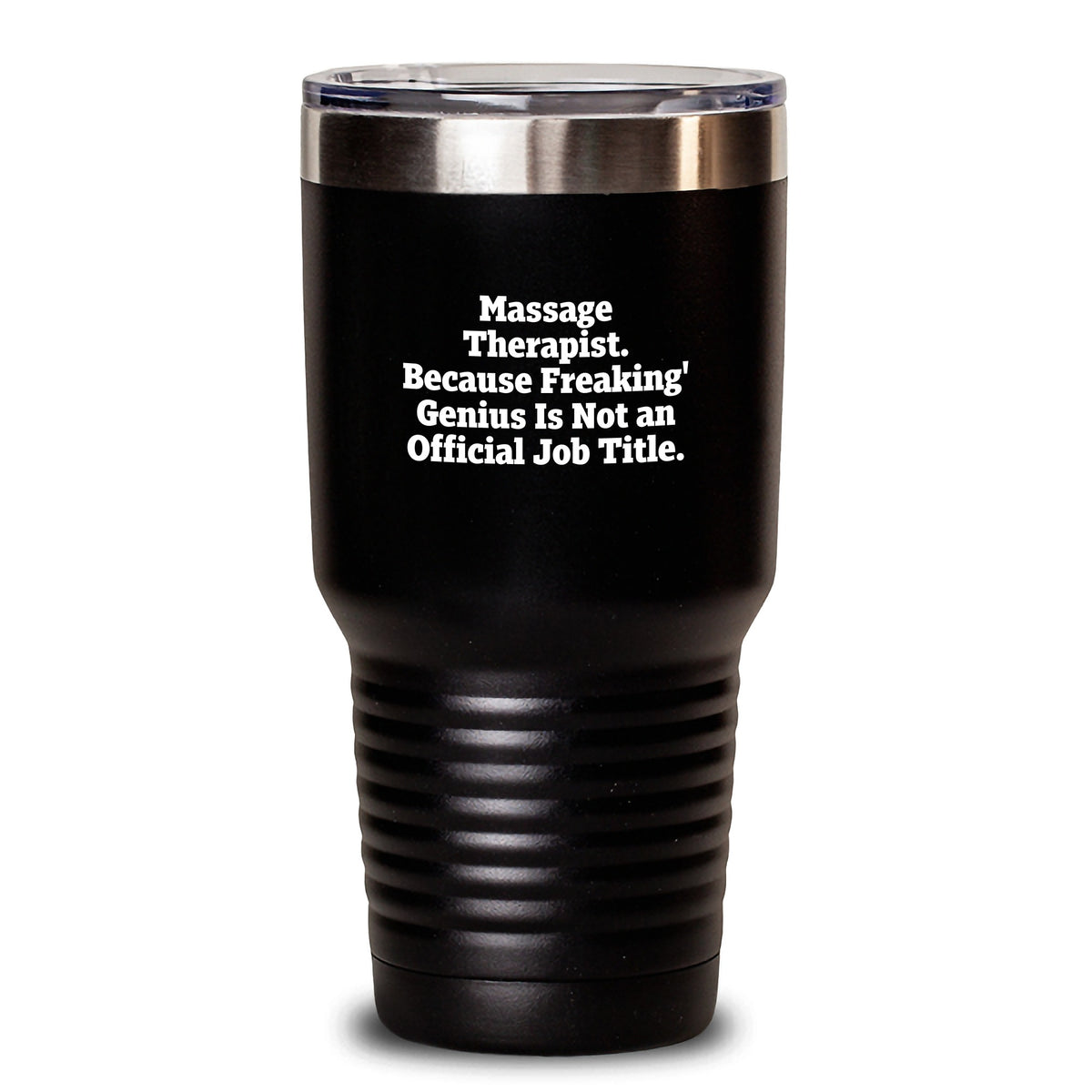 Funny Massage Therapist Gifts from Friends for Birthday Unique Tumbler - 'Massage Therapist. Because Freaking' genius Is Not An Official Job Title.' - Main
