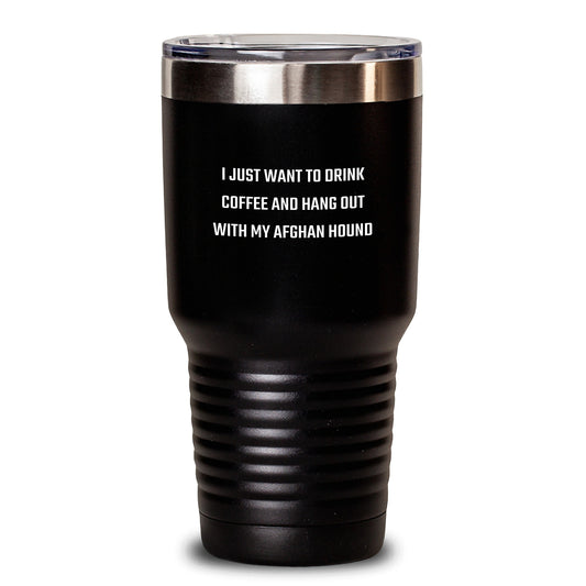 Funny Afghan Hound Dog Gifts from Friends for Birthday, Inspirational Quote Tumbler, 20oz/30oz Black Stainless Steel, Perfect Unique Present for Dog Lovers - Main