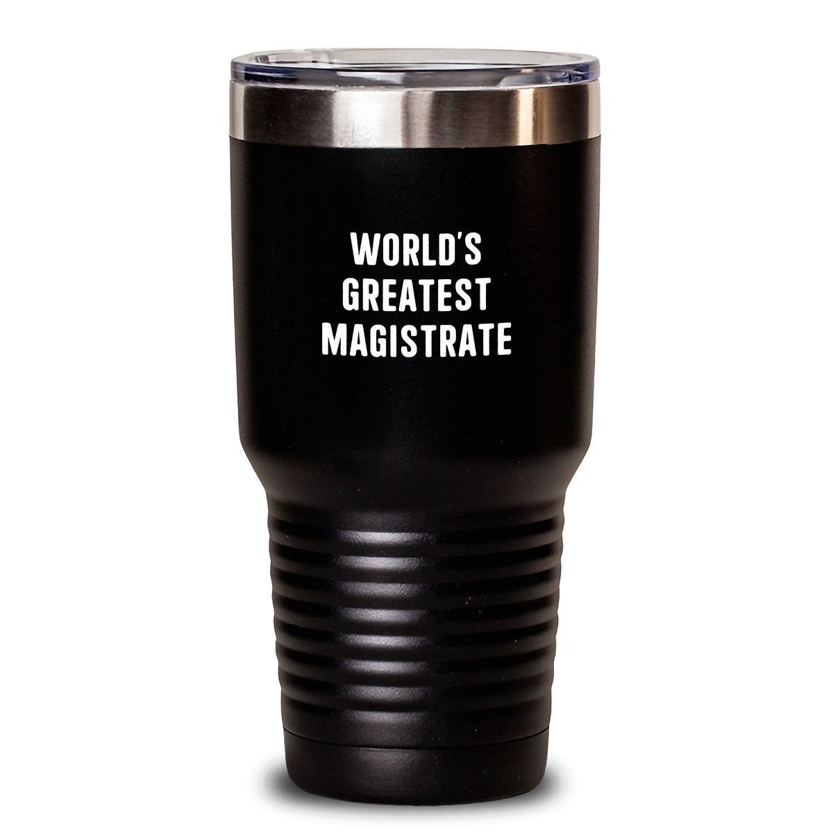 Funny Magistrate Gifts for Men - World's Greatest Tumbler, Mother's Day Unique Gifts from Family to Magistrate - Main