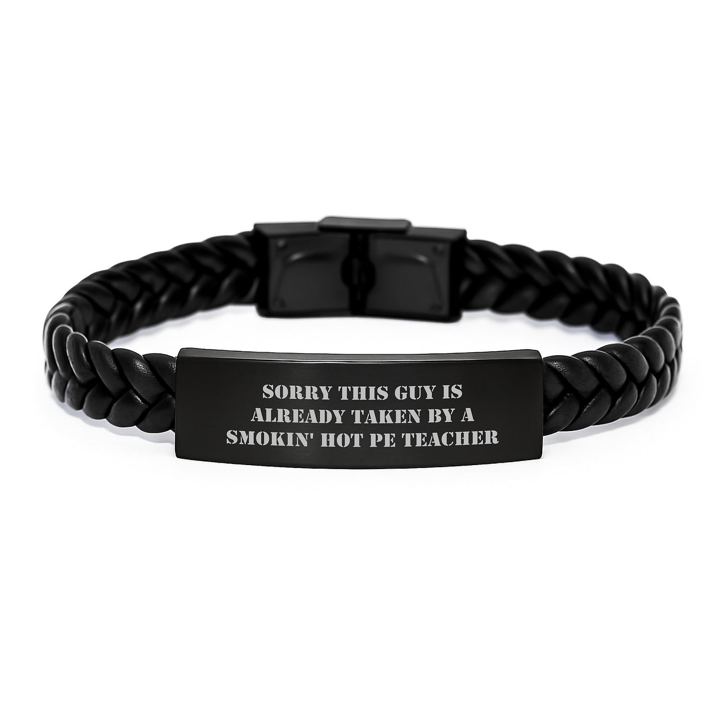 Funny PE Teacher Gift, Sorry This Guy Is Already Taken, Interlaced Leather Bracelet for Birthday, Gifts from Men to PE Teacher - Image 1
