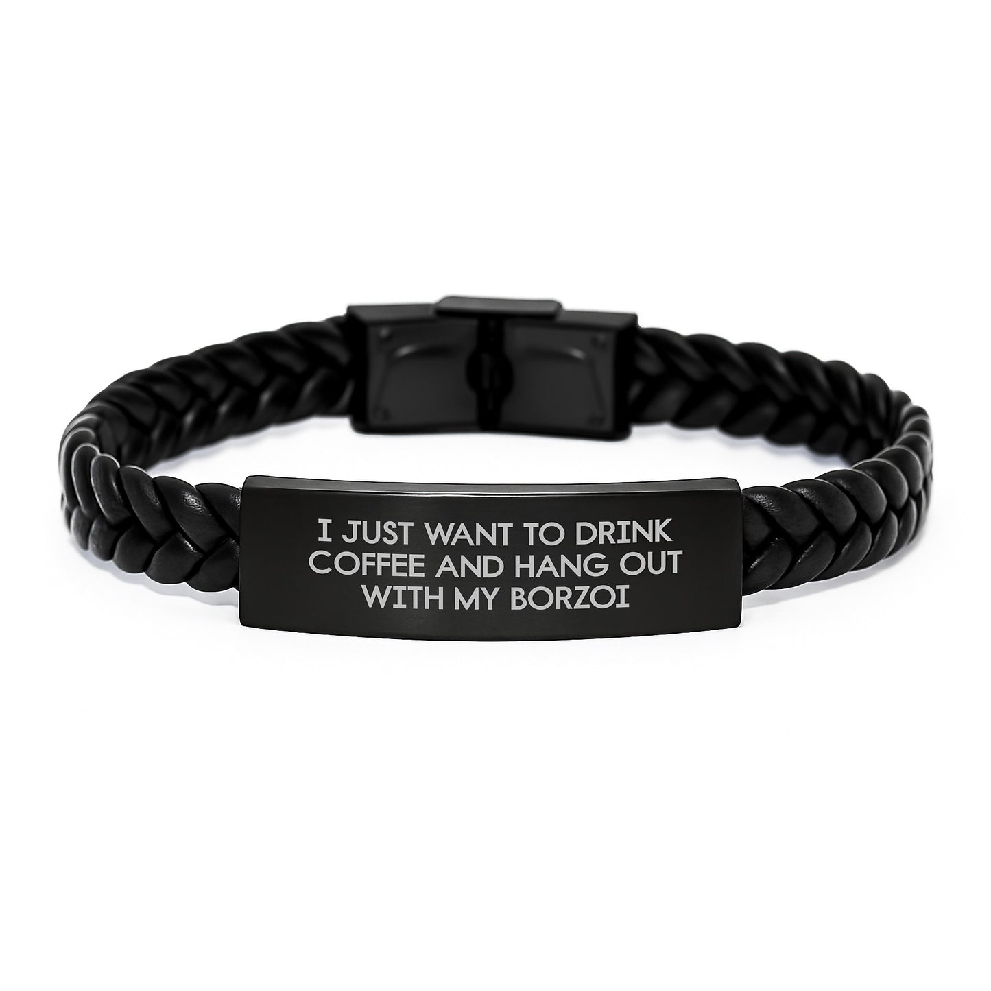 Funny Borzoi Dog Gifts for Friends Birthday - Interlaced Leather Bracelet with Quote 'I Just Want To Drink Coffee And Hang Out With My Borzoi' from Friends - Gifts for Borzoi Dog Lovers - Image 1